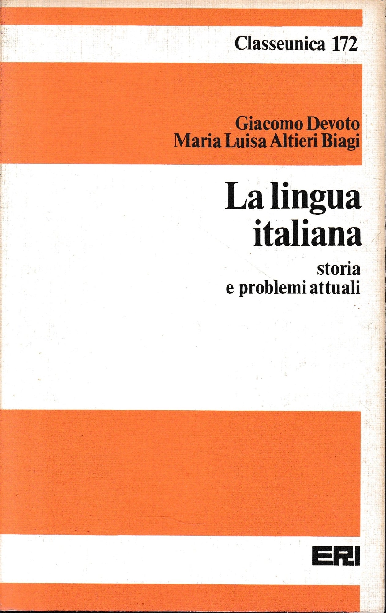 La lingua italiana. Storia e problemi attuali - copertina