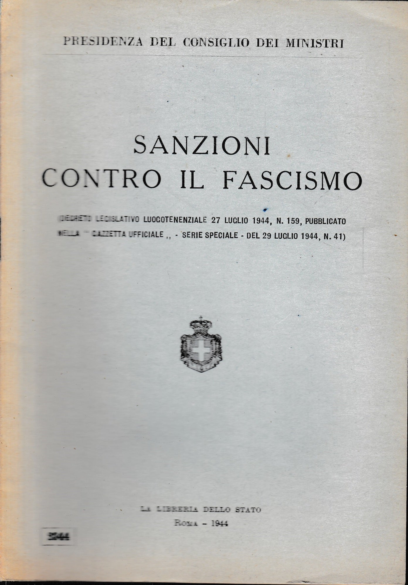 Sanzioni contro il Fascismo. Roma, Presidenza del Consiglio, 1944. Decreto Legislativo Luogotenenziale n. 144, del 27 Luglio 1944 - copertina