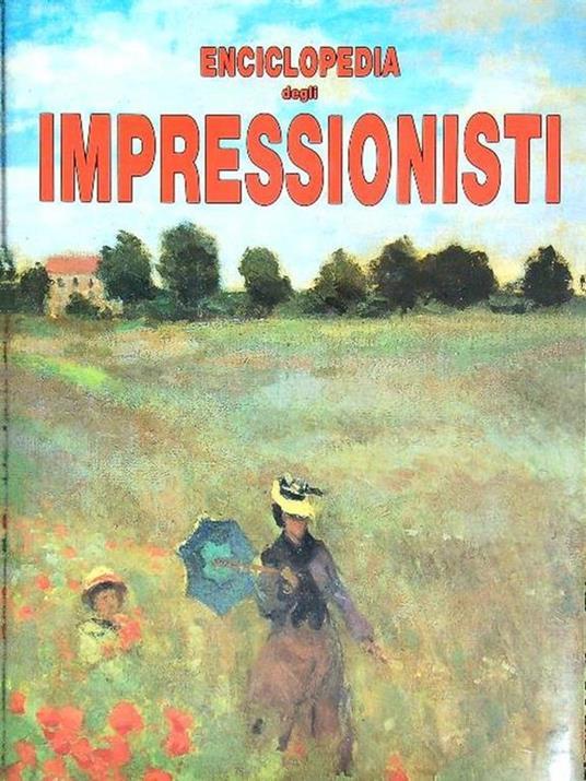 Enciclopedia degli impressionisti. - copertina