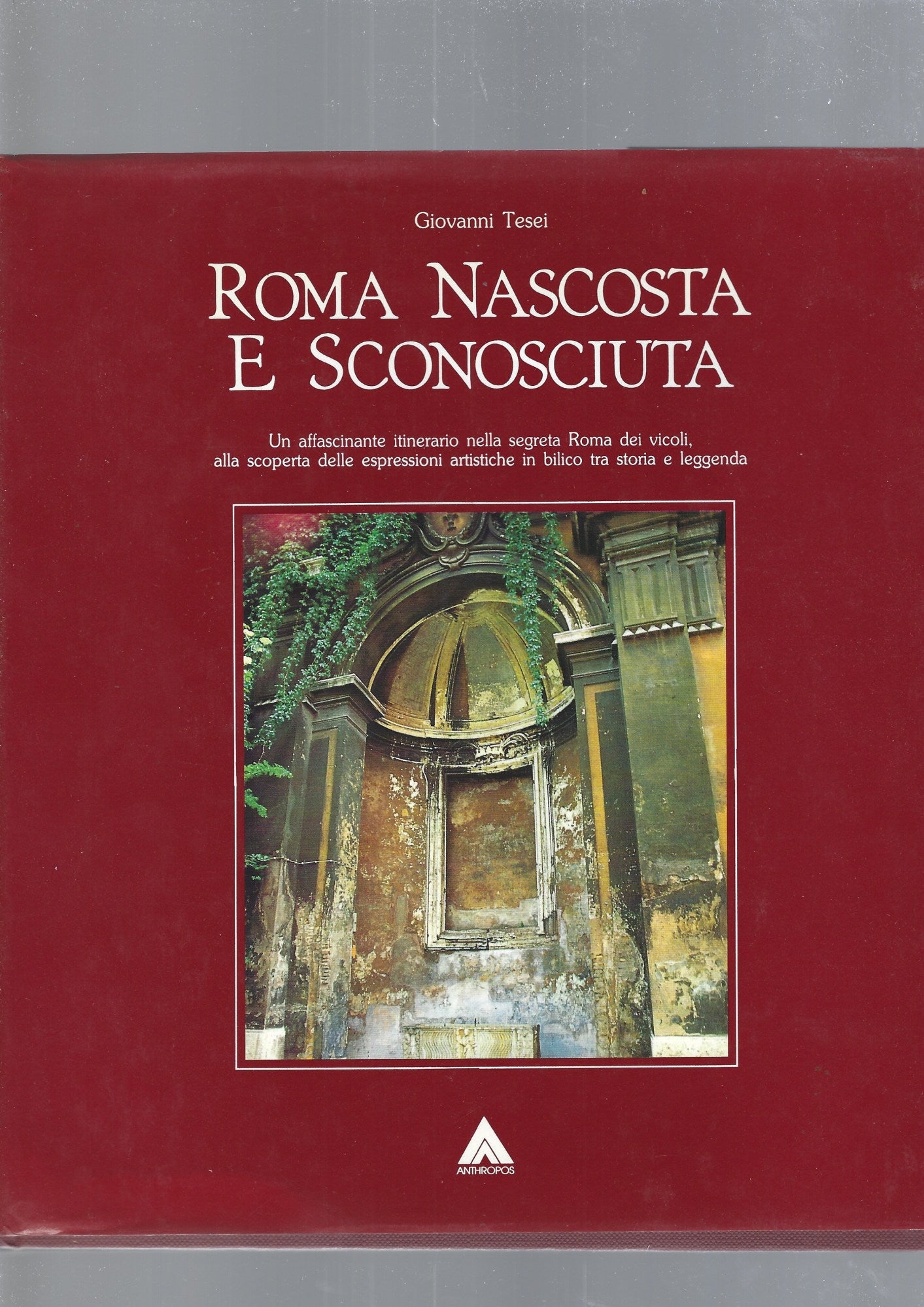 ROMA NASCOSTA E SCONOSCIUTA - copertina