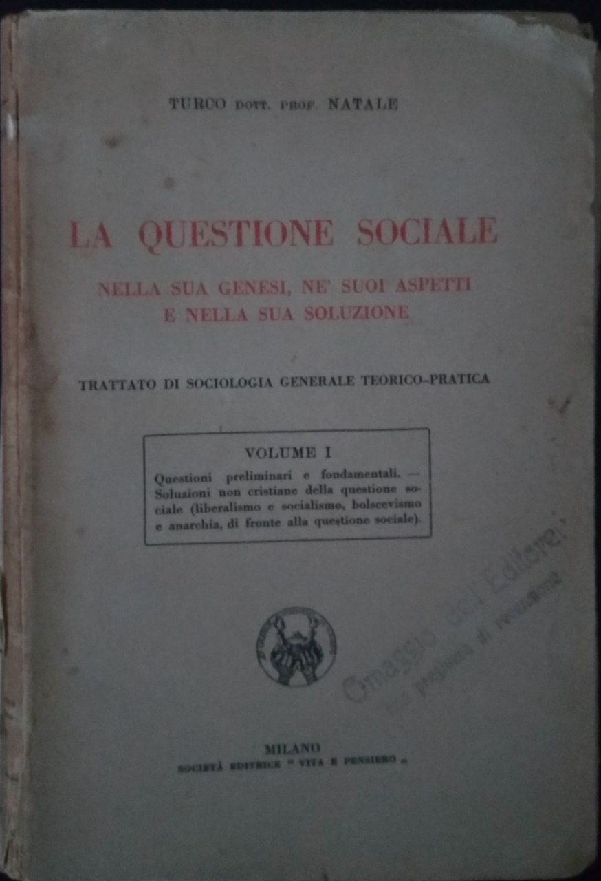 La questione sociale. Nella sua genesi, ne suoi aspetti, e nella sua soluzione - copertina