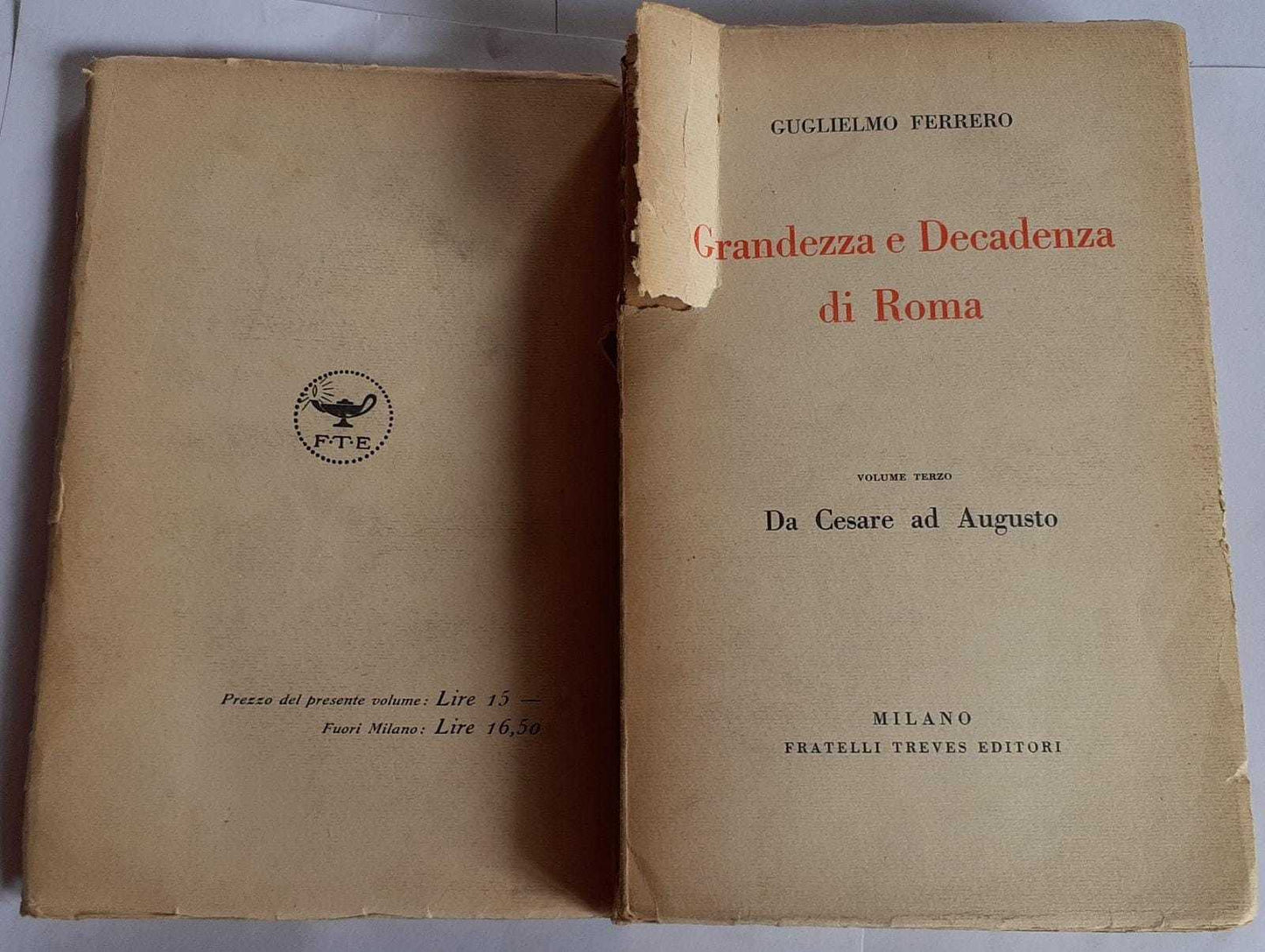 Grandezza e Decadenza di Roma. Da Cesare ad Augusto. Volume terzo - copertina