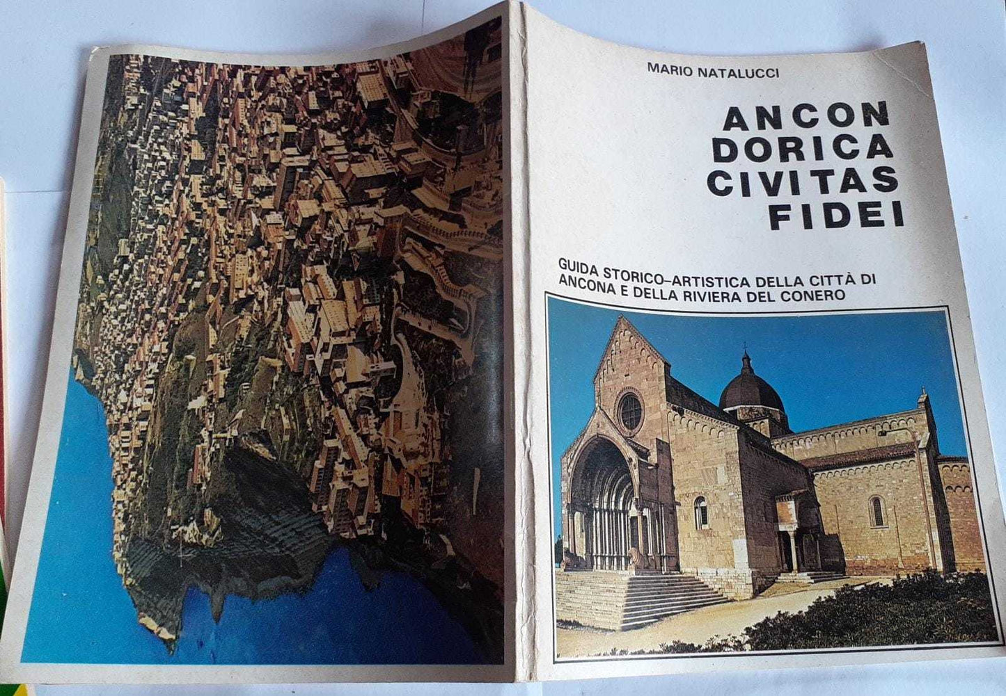 Ancon dorica civitas fidei. Guida storico-artistica della citta di Ancona e della Riviera del Conero - copertina
