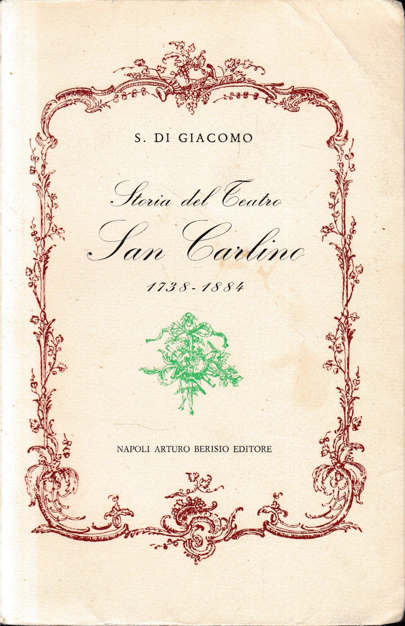 Storia del Teatro San Carlino 1738-1884 - copertina