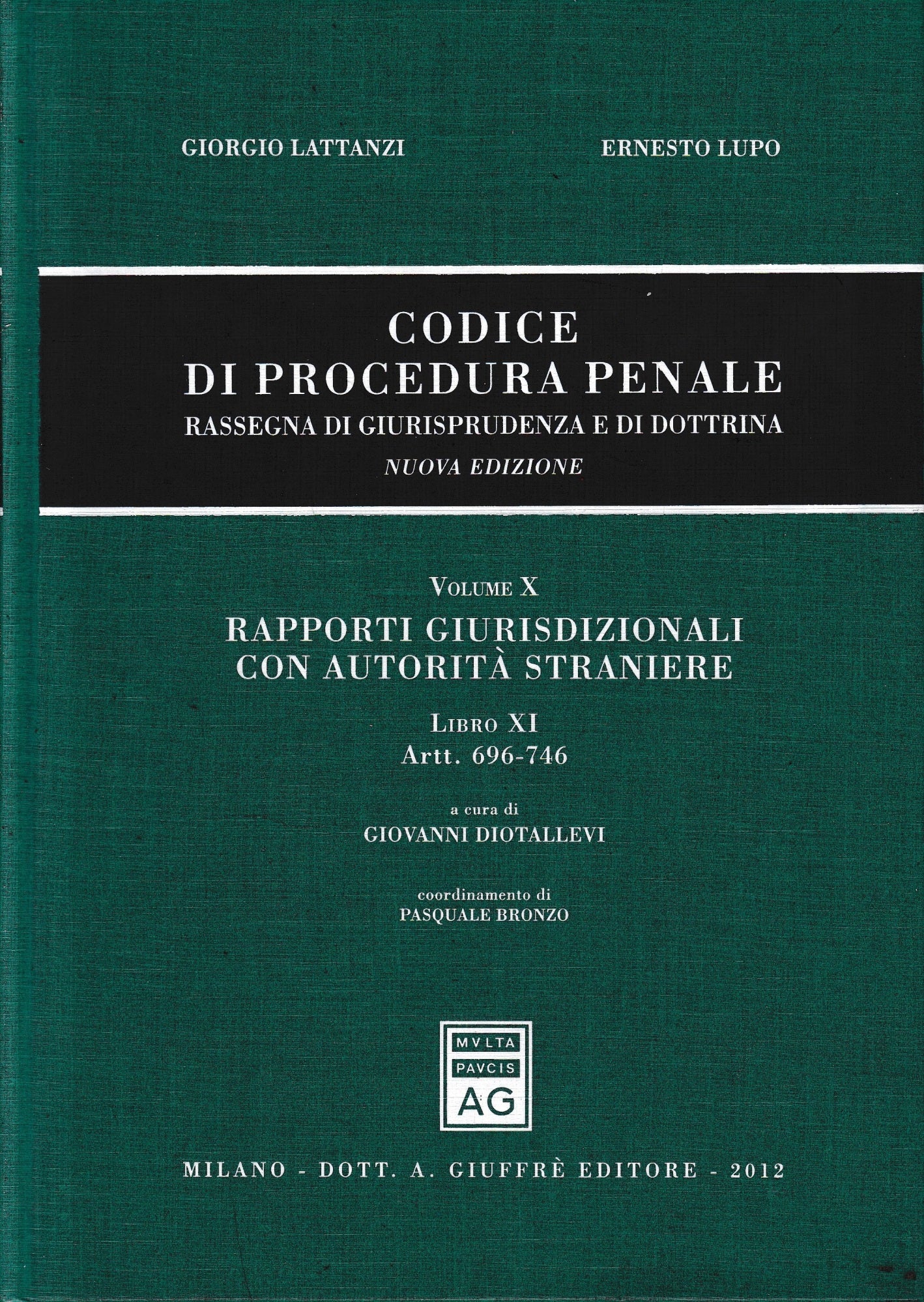 Codice Di Procedura Penale Rassegna - Vol. 10, Libro 10, artt. 696-746 - copertina