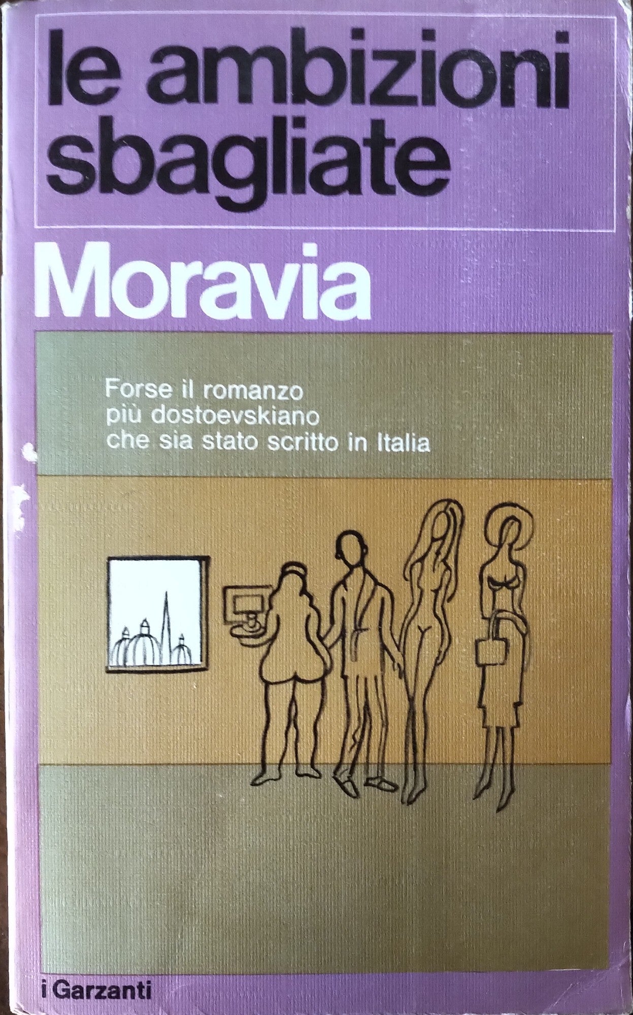 le ambizioni sbagliate. "Forse il romanzo più dostoevskiano che sia stato scritto in Italia" - copertina