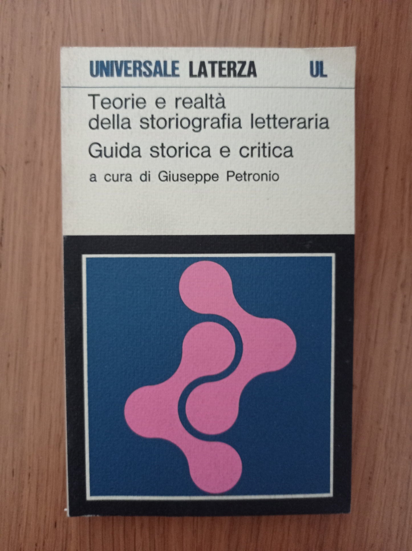 Teorie e realtà della storiografia letteraria. Guida storica e critica - copertina