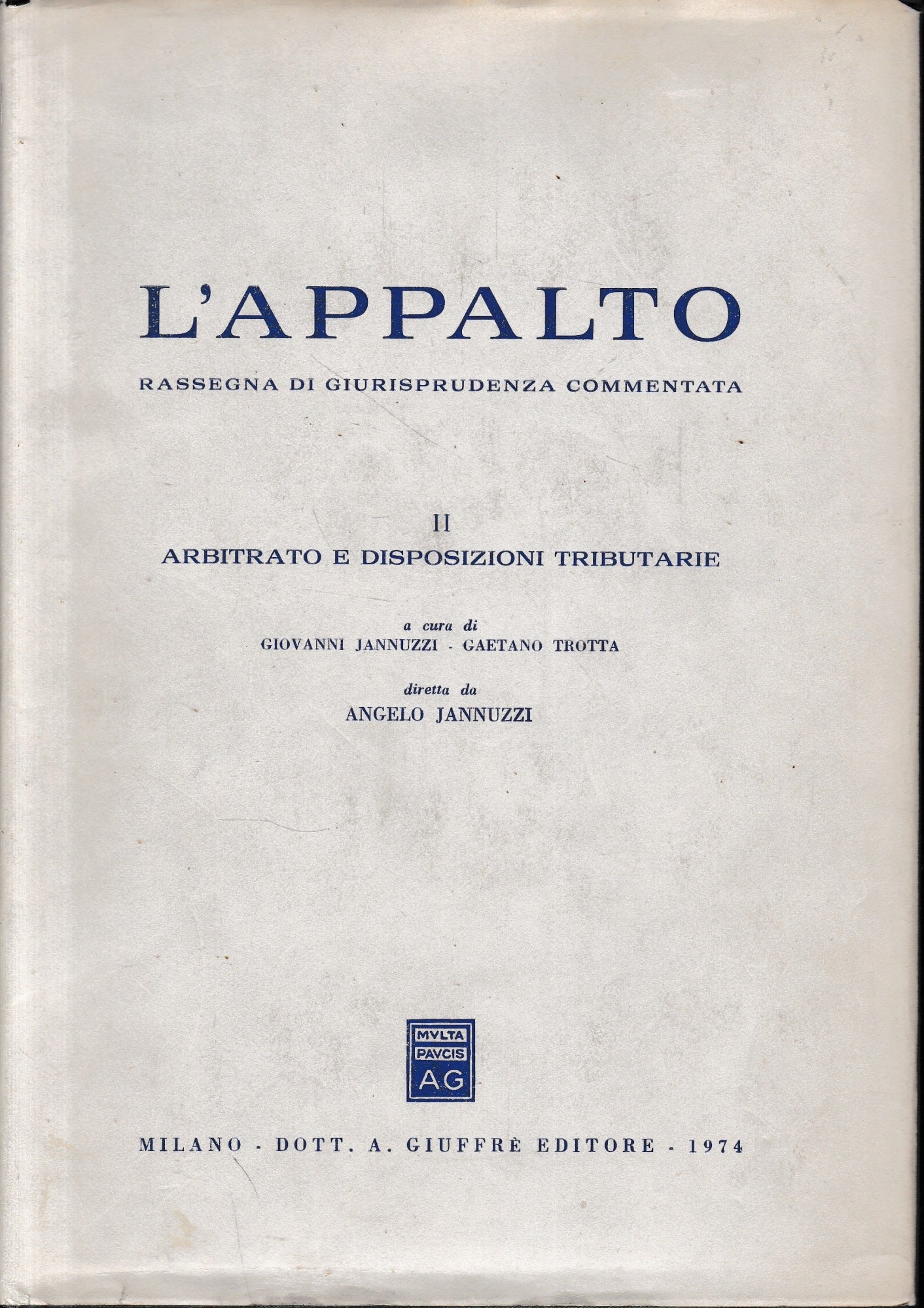 L'appalto. Rassegna di giurisprudenza commentata, vol. 2°. Un volume - copertina