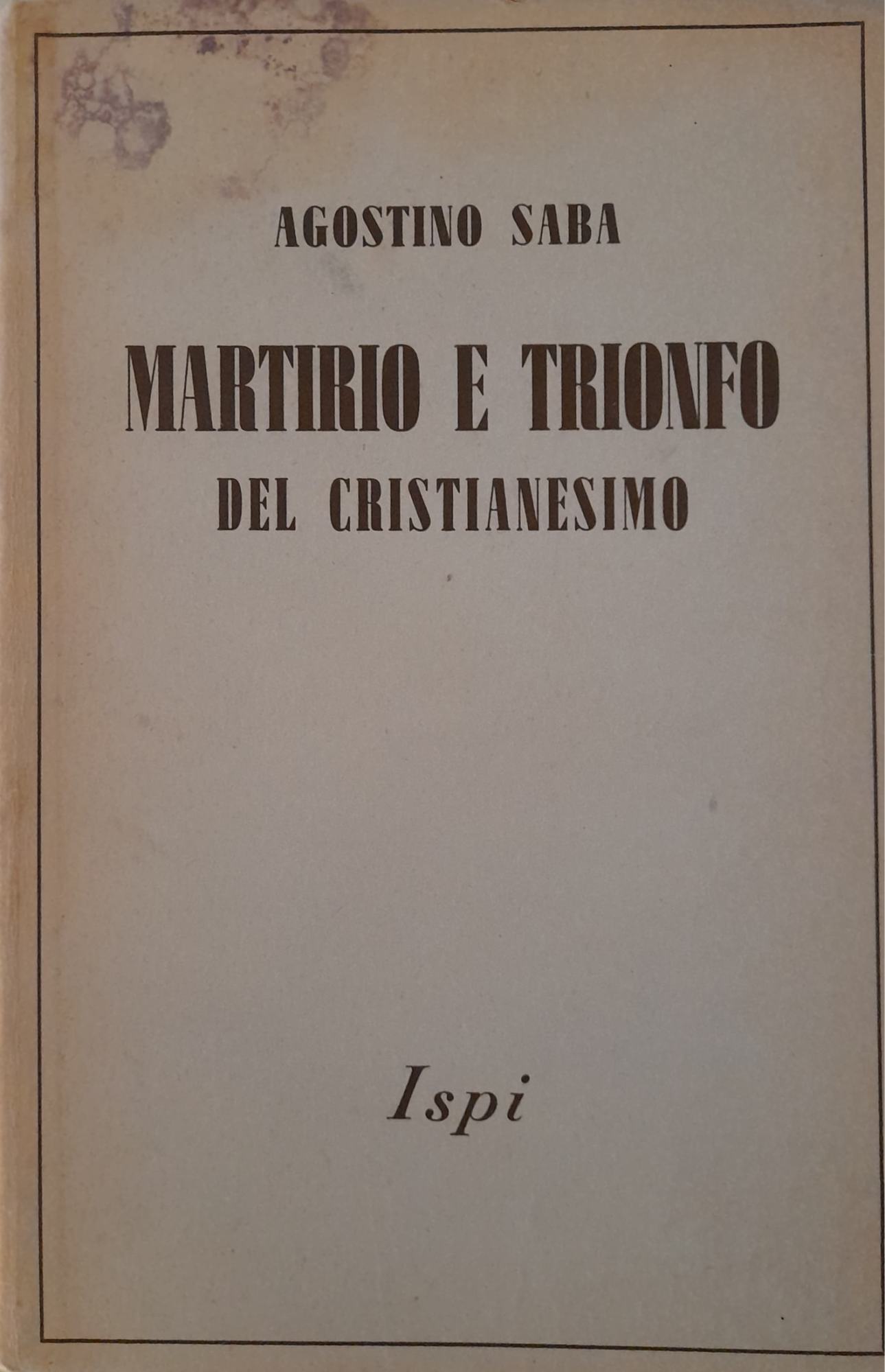 Martirio e trionfo del cristianesimo - copertina