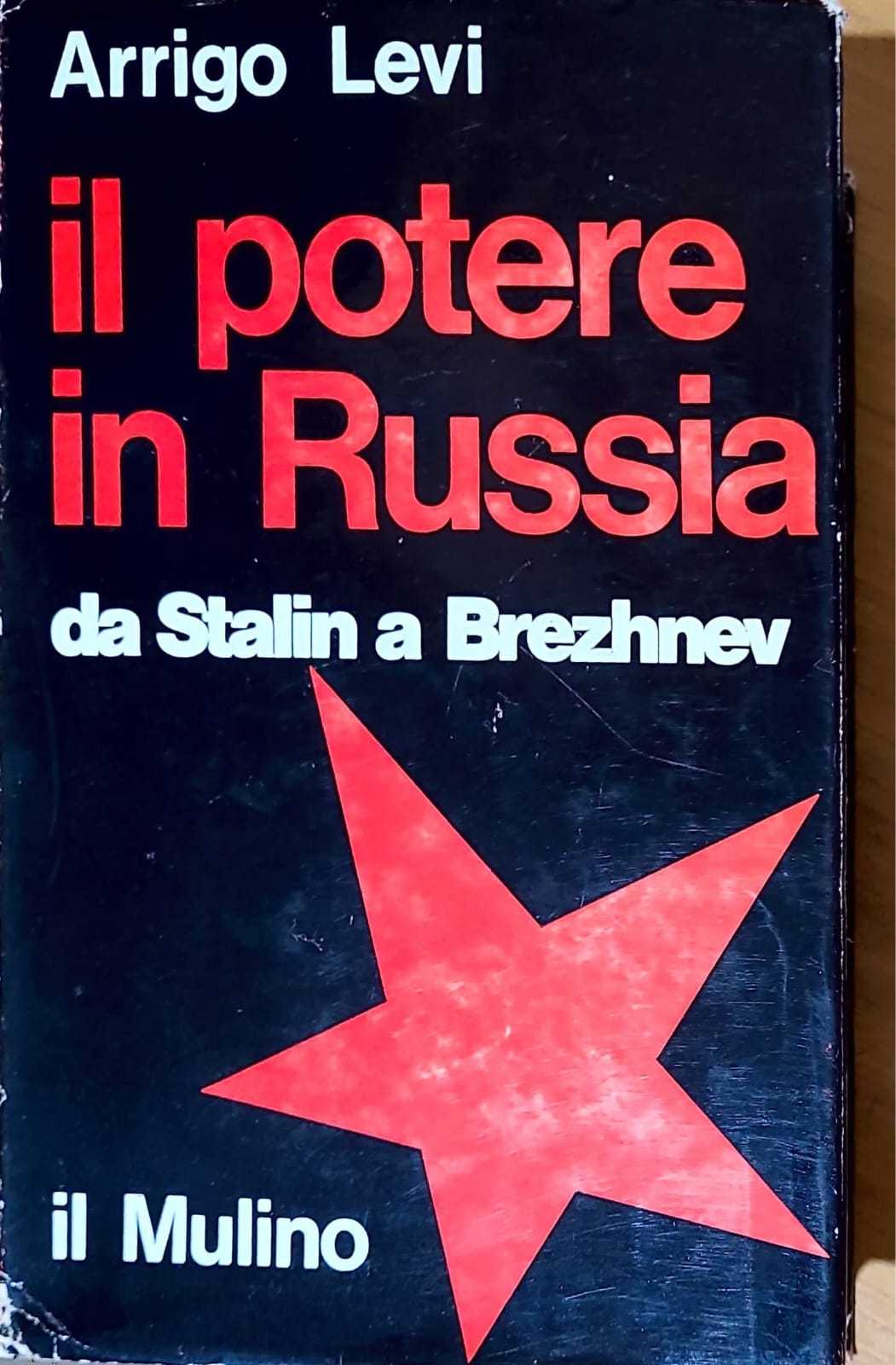 Il potere in Russia da Stalin a Brezhnev - copertina
