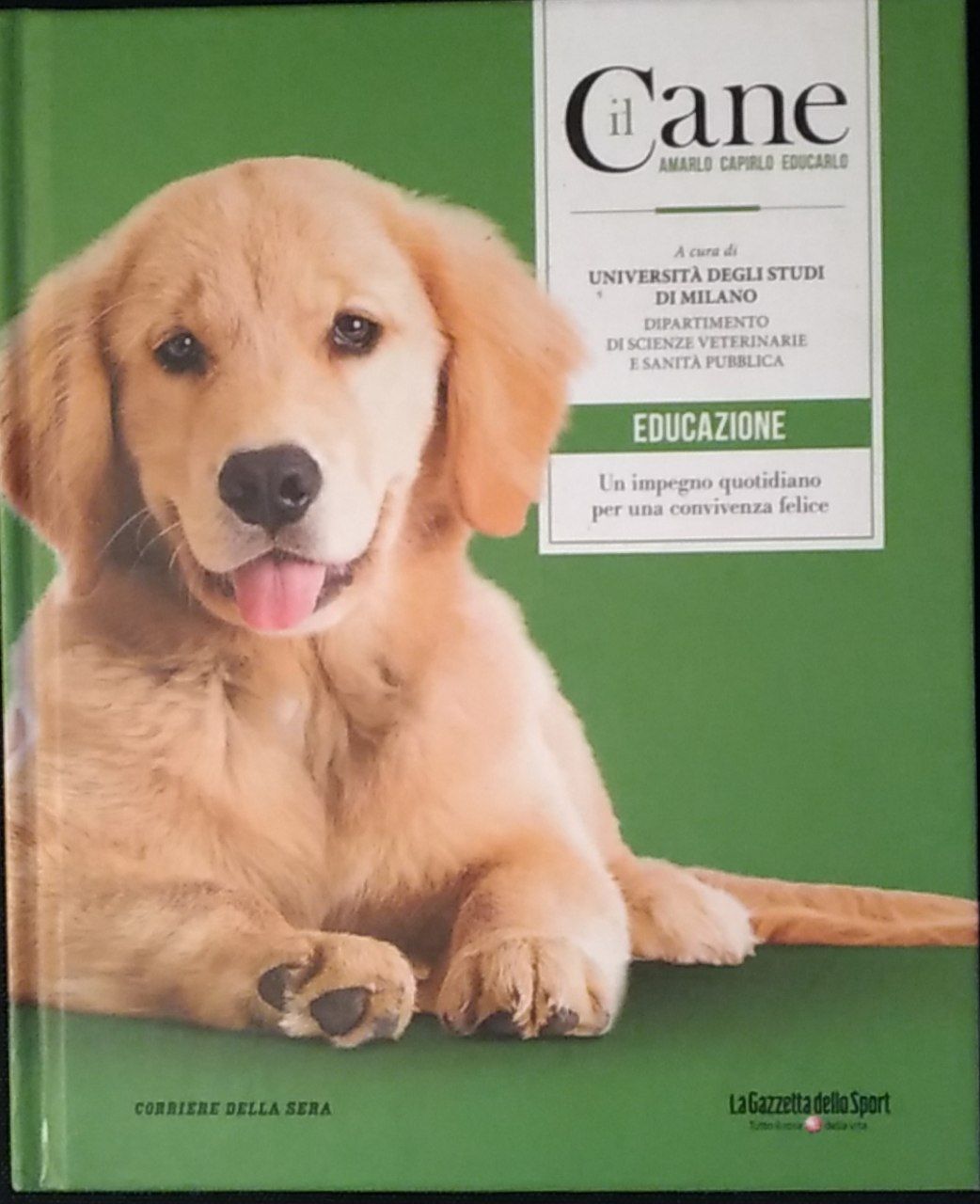Il cane. Amarlo, capirlo, educarlo - copertina