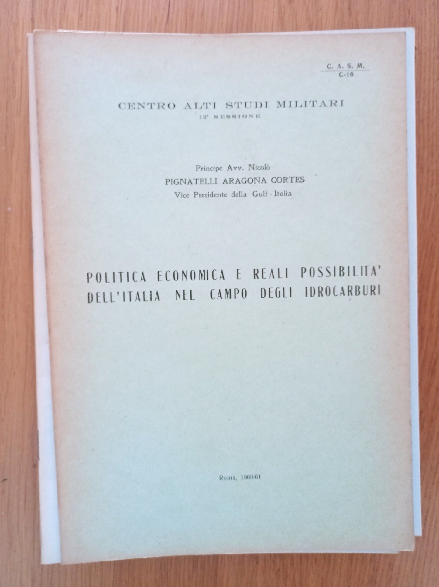 Politica economica e reali possibilità dell'Italia nel campo degli idrocarburi - copertina