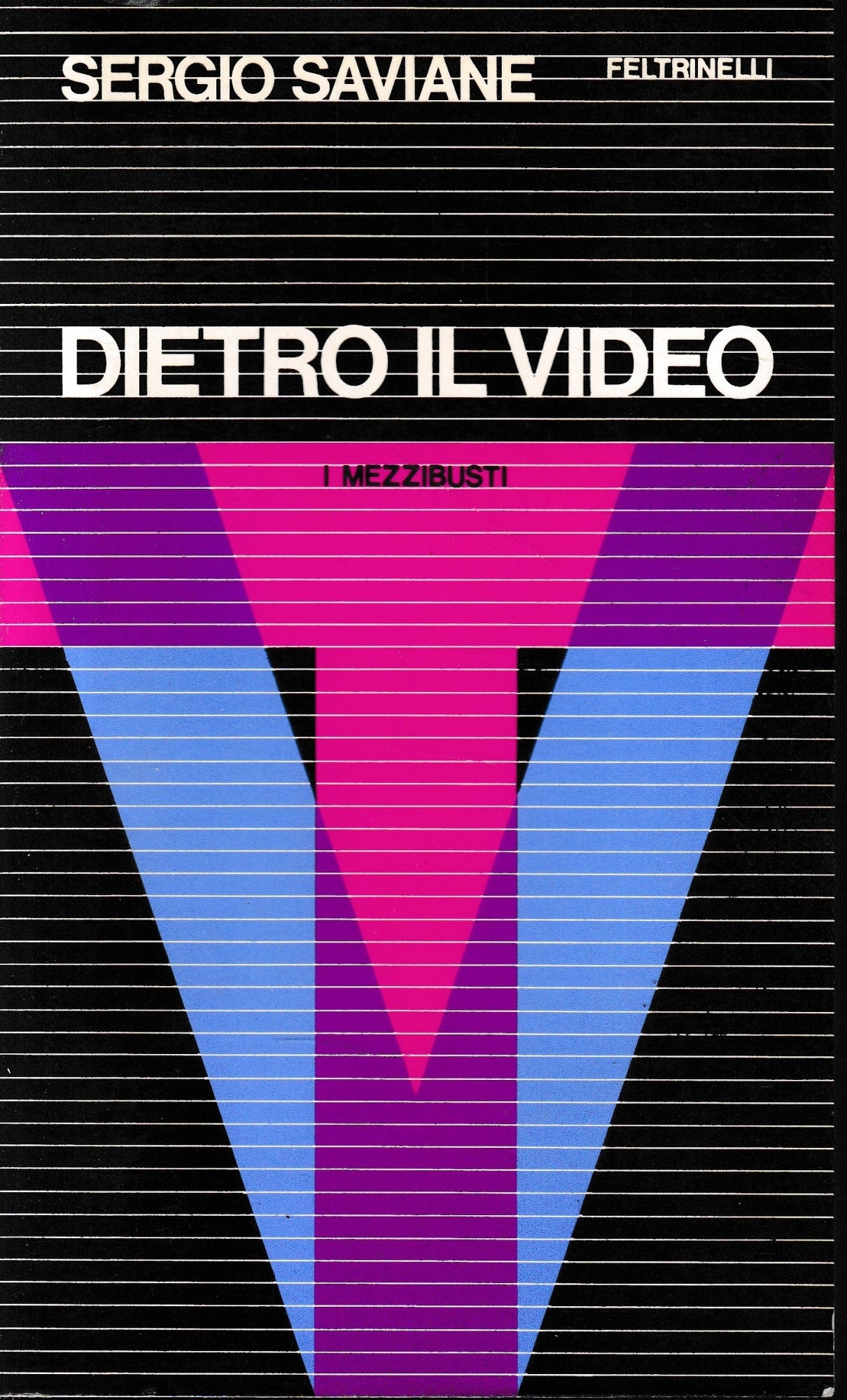 Dietro il video. I mezzibusti - copertina