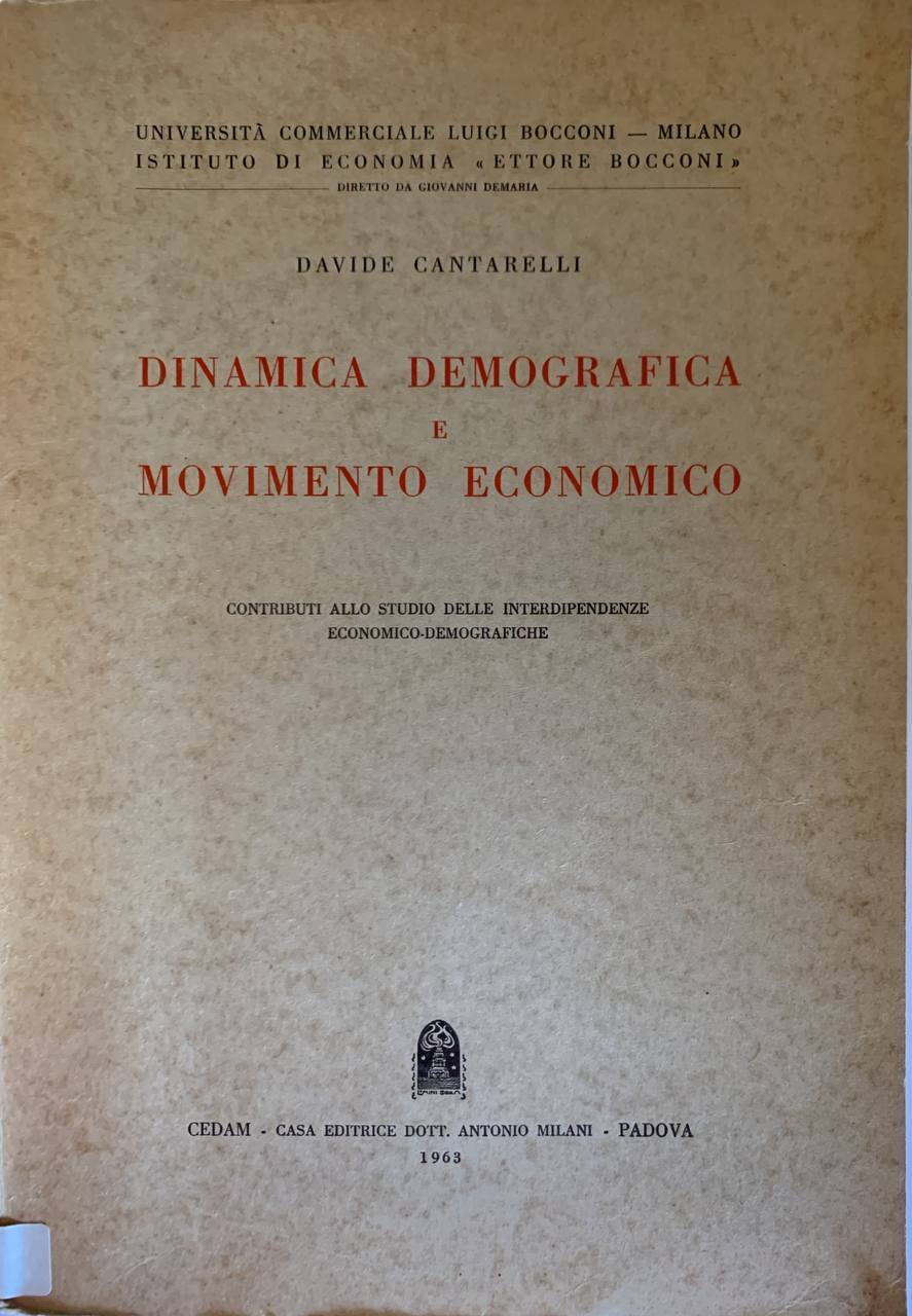 Dinamica demografica e movimento economico. Contributo allo studio delle interdipendenze economico-demografiche - copertina