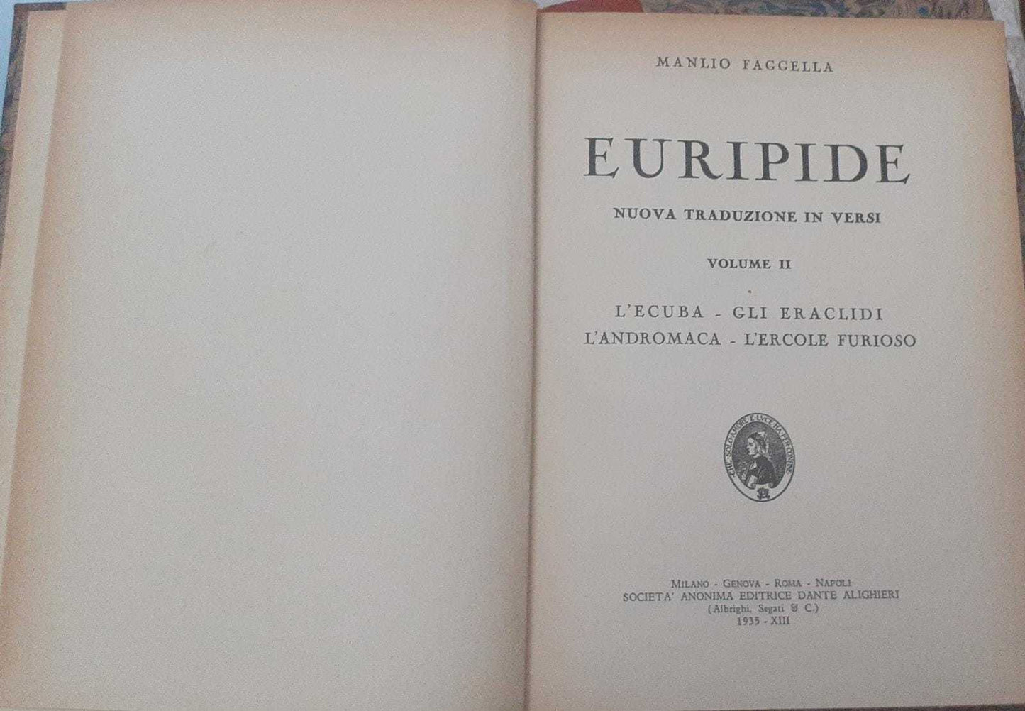 Euripide. Volume II. L' Ecuba. Gli eraclidi. L' andromaca. L'Ercole furioso - copertina