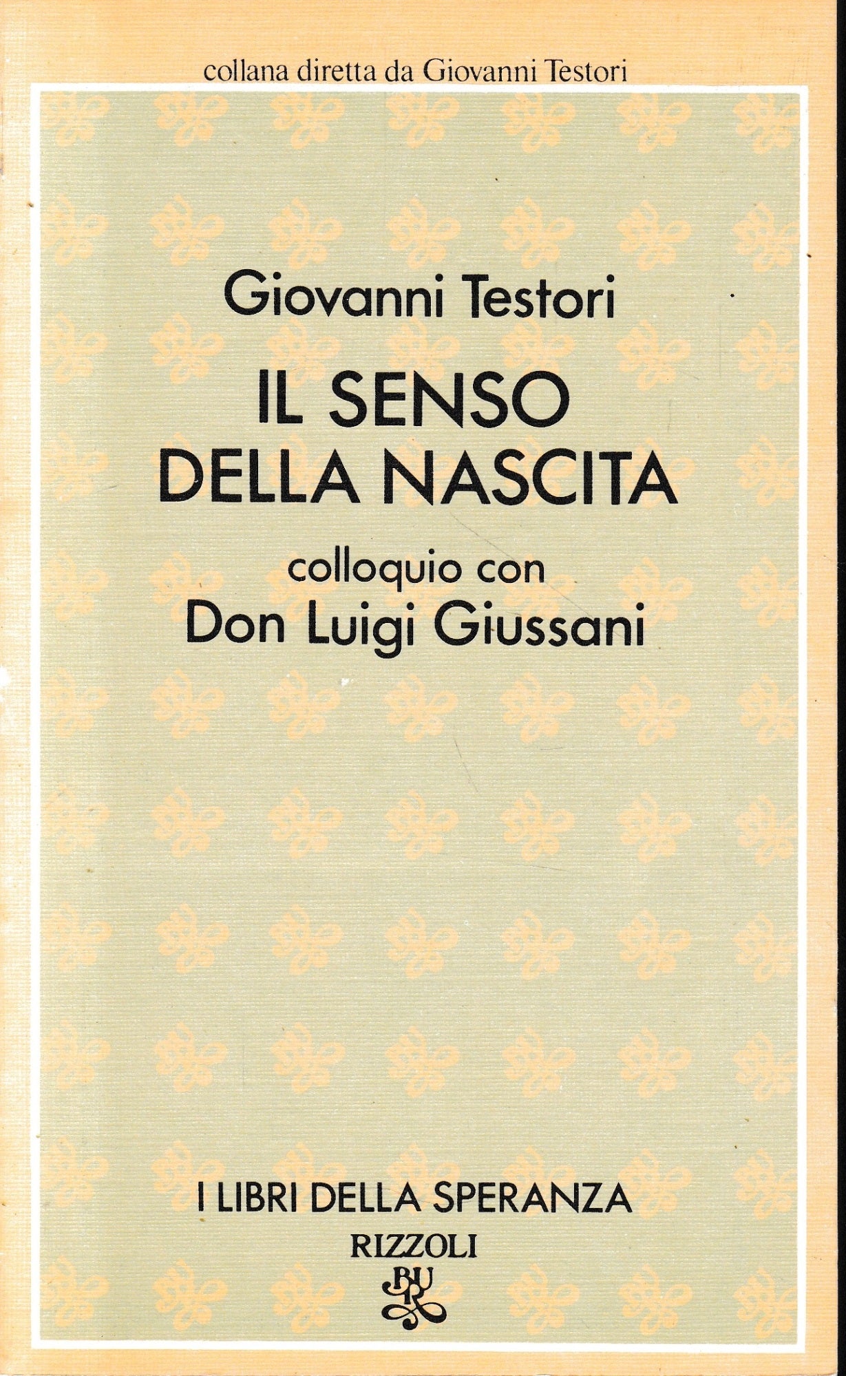 Il senso della nascita colloquio con Don Luigi Giussani - copertina