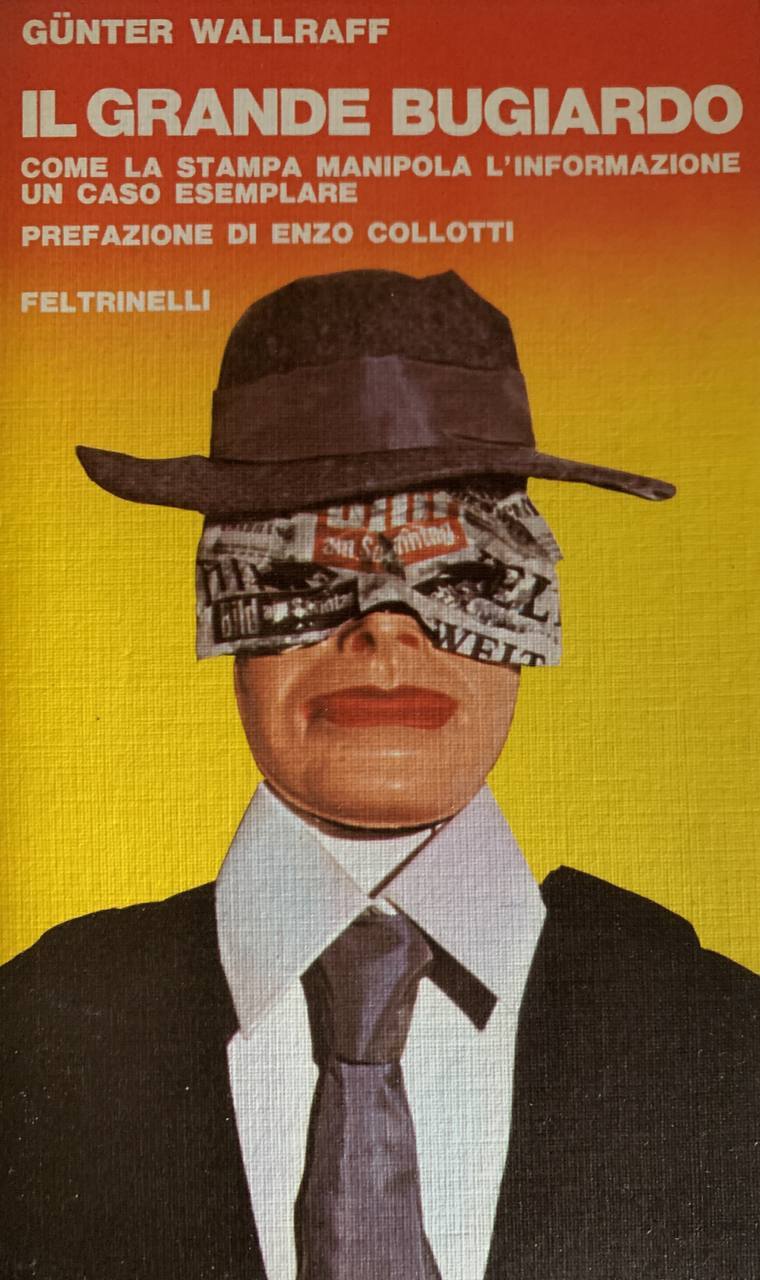 Il grande bugiardo. Come la stampa manipola l'informazione: un caso esemplare. - copertina