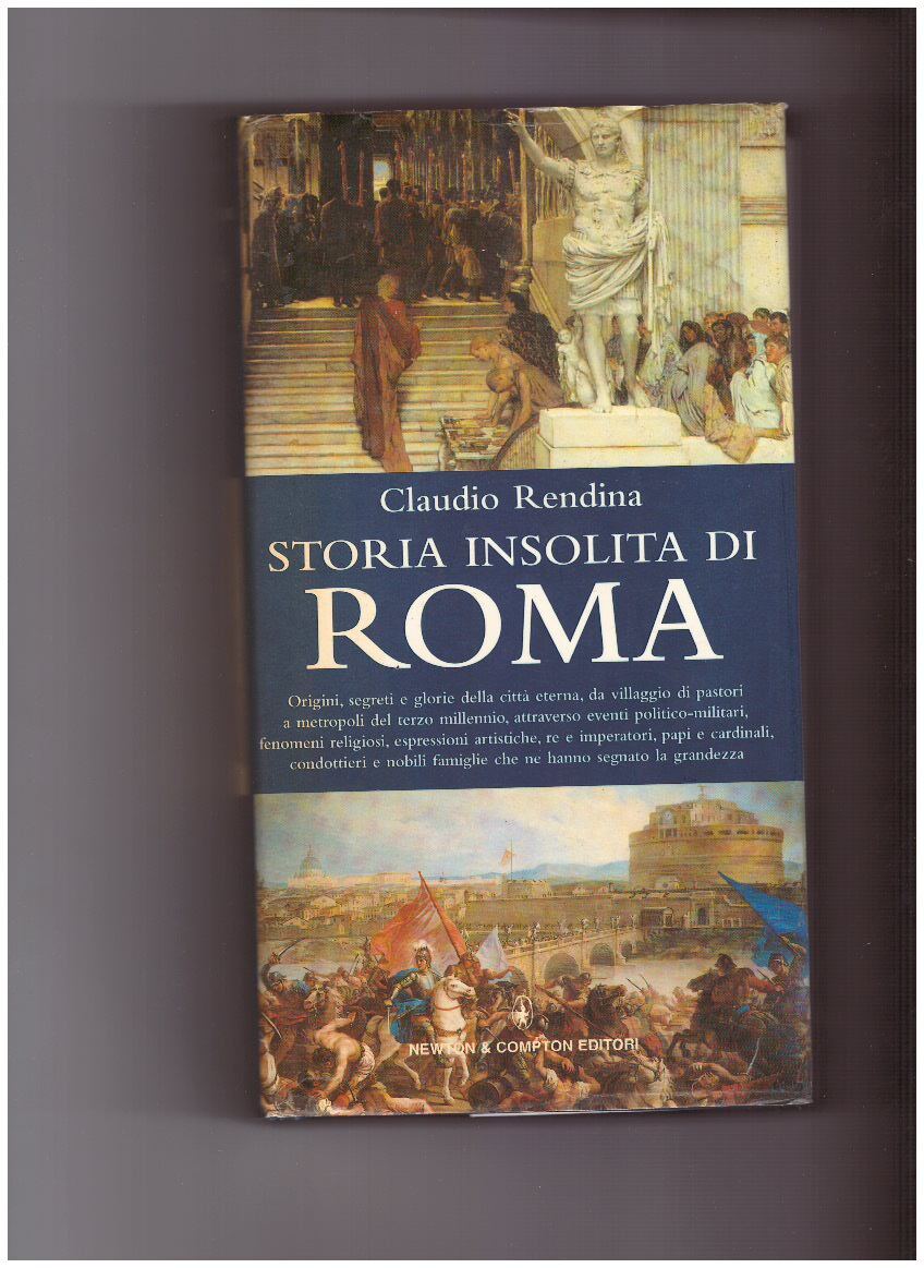 Storia insolita di Roma dalla fondazione a oggi - copertina