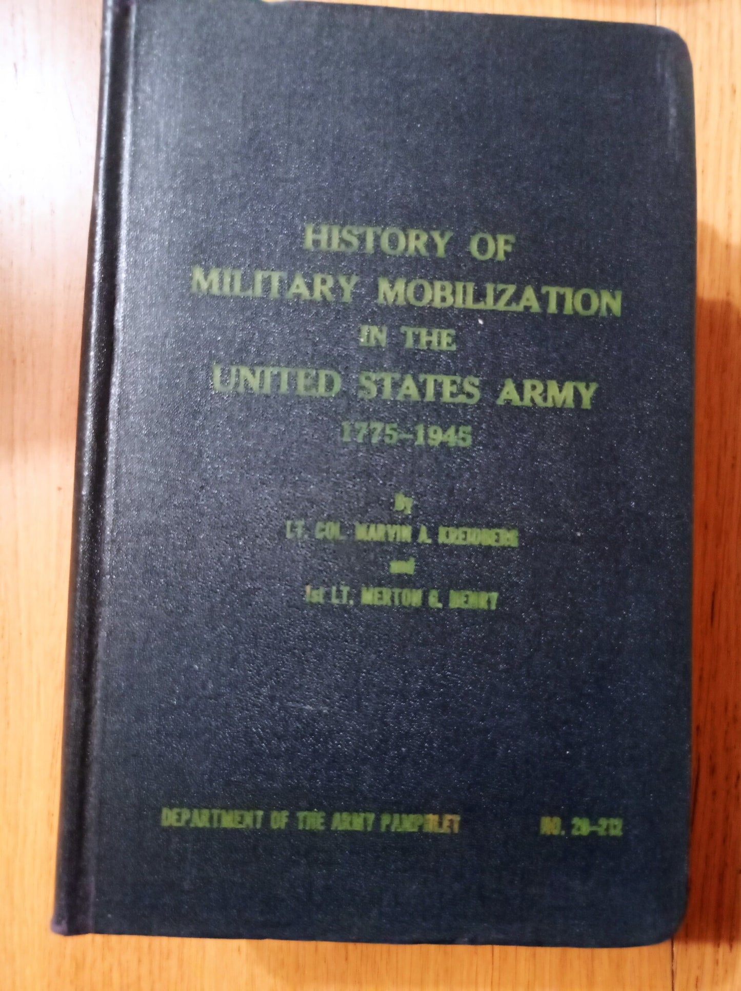 History of military monilization in the United States Army 1775 - 1945 - copertina