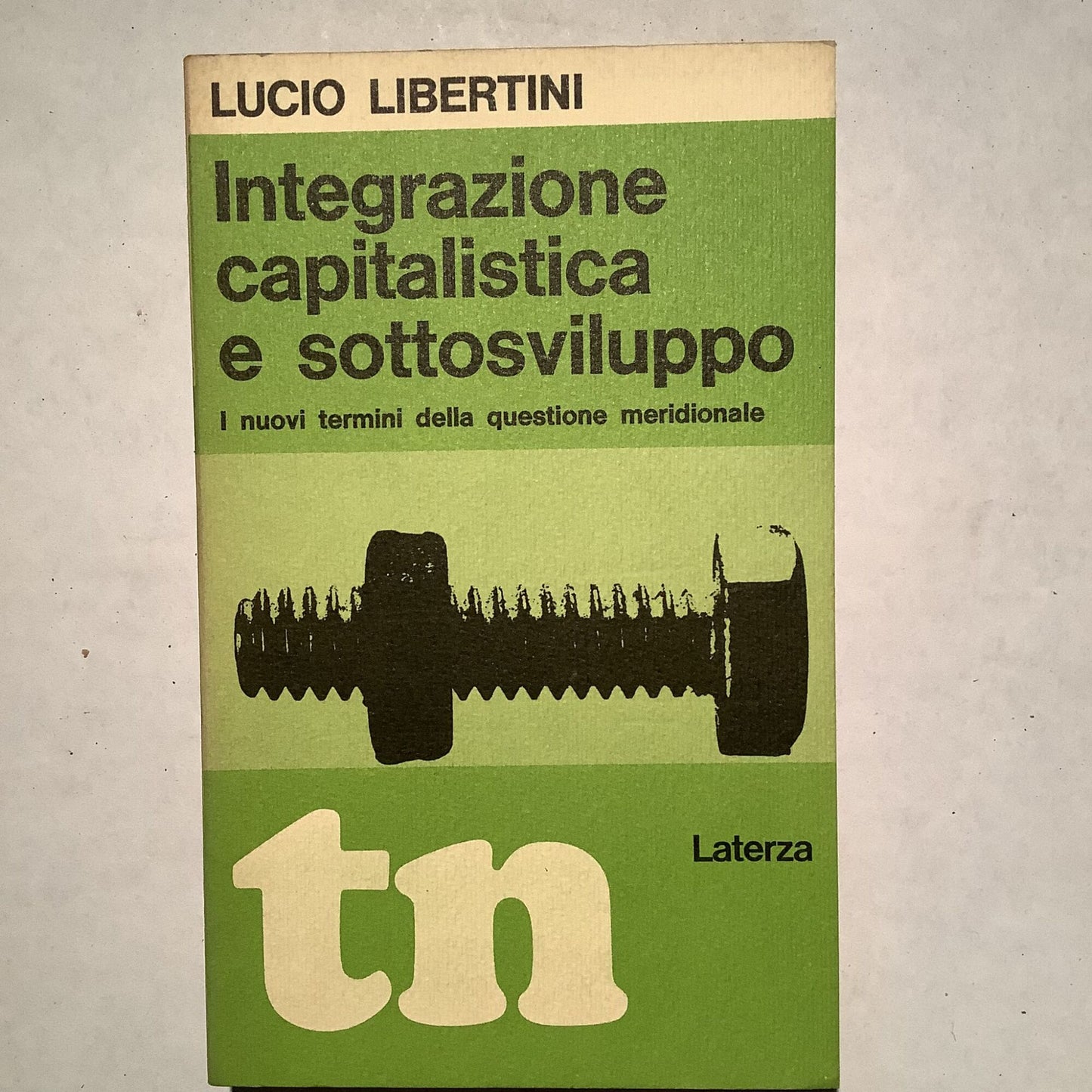 Integrazione capitalistica e sottosviluppo - copertina
