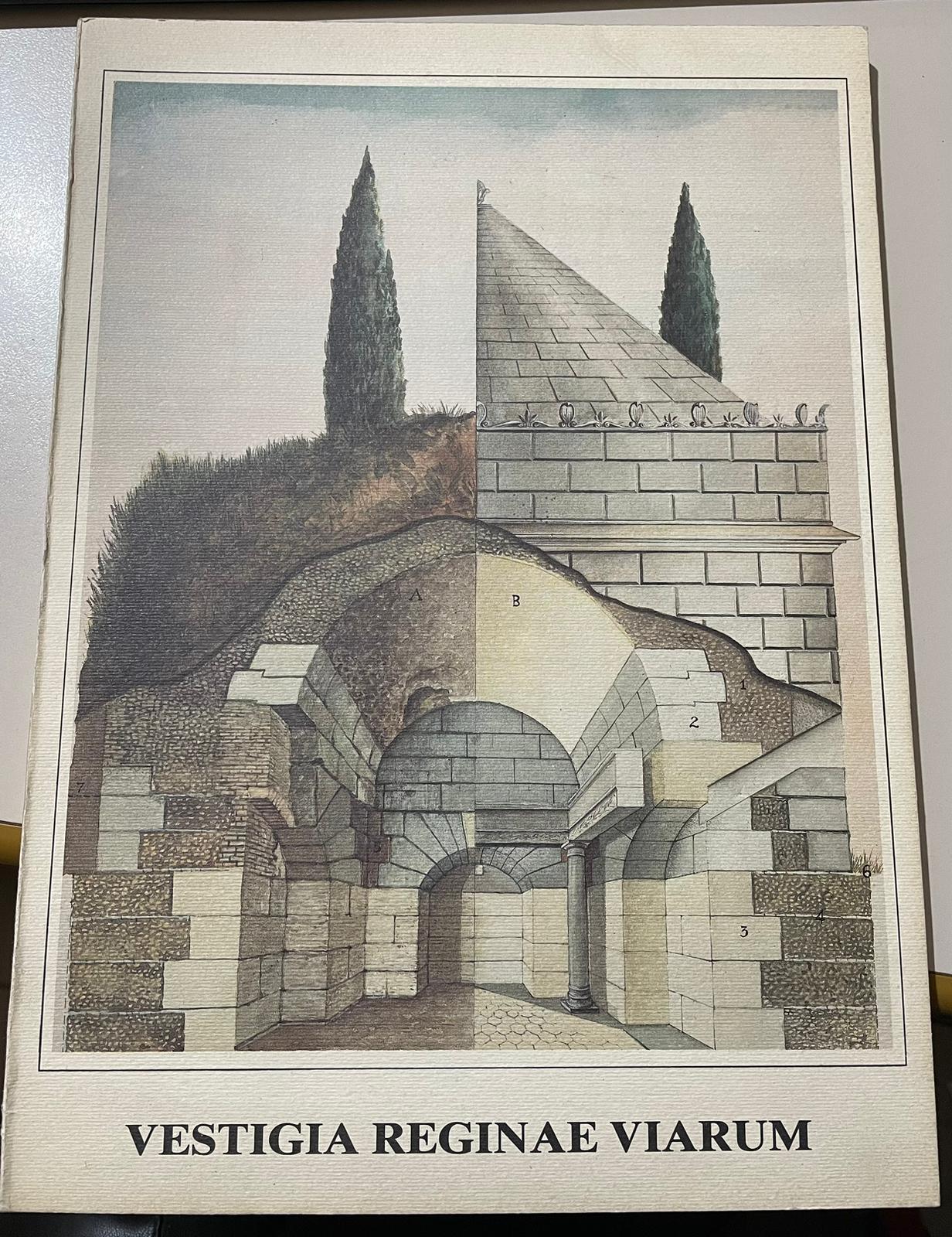 Vestigia Reginae Viarum Riproduzione di disegni di vari autori tra il 1700 ed il 1800 - copertina