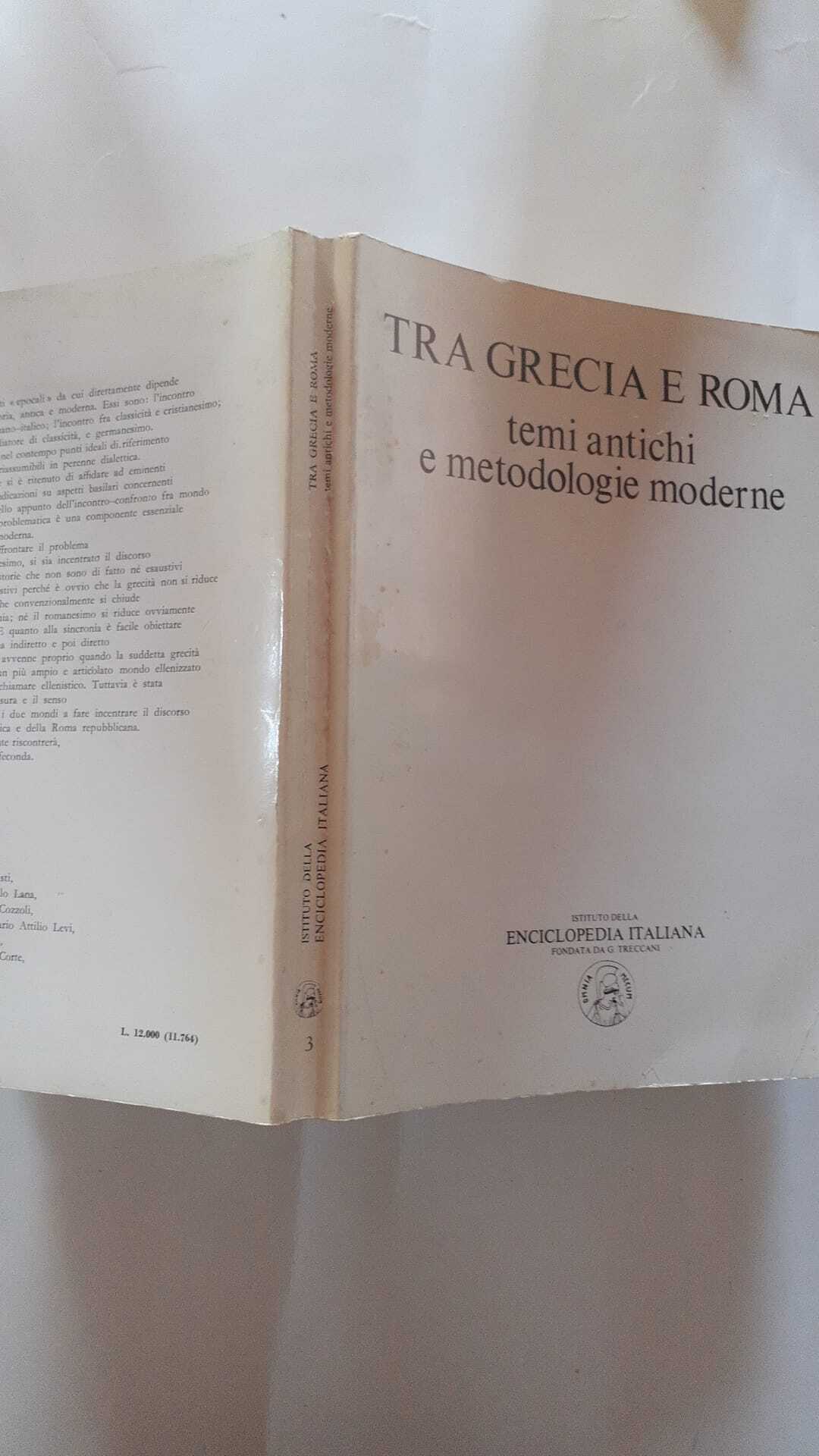 Tra Grecia e Roma. Temi antichi e metodologie moderne - copertina
