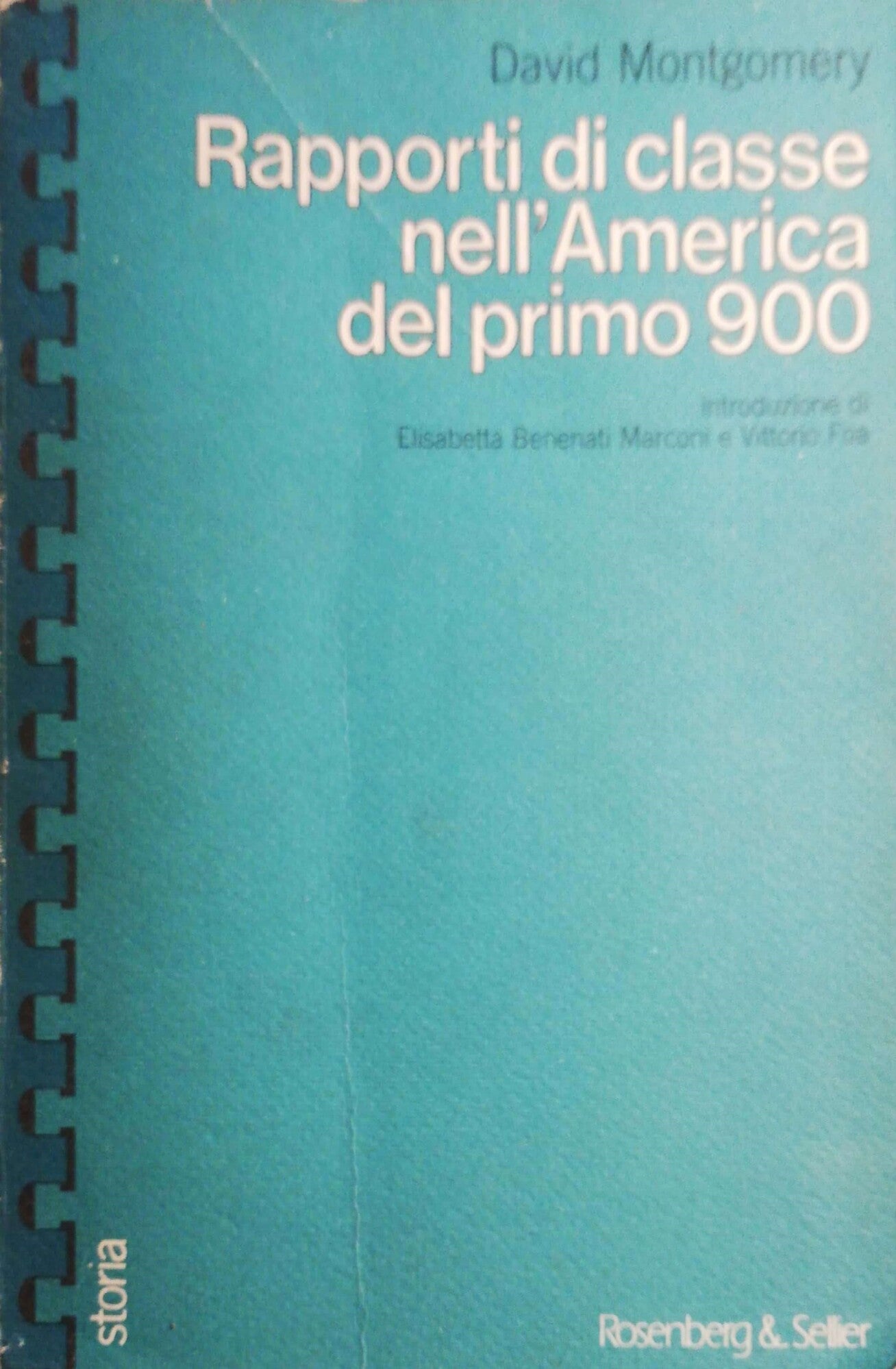 Rapporti di classe nell'America del primo 900 - copertina
