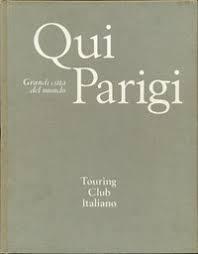 Grandi città del Mondo Qui Parigi - copertina