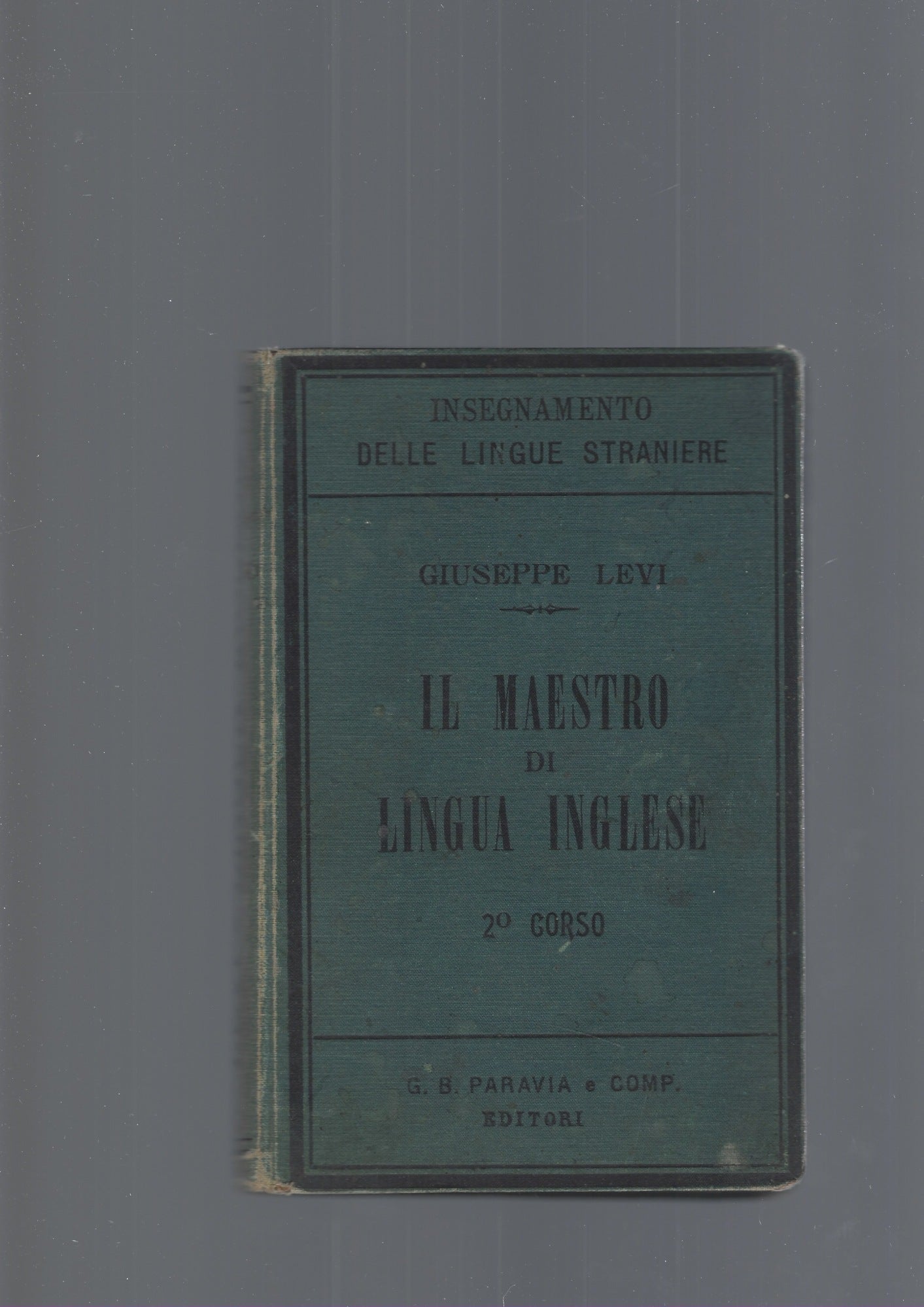 IL MAESTRO DI LINGUA INGLESE, 2°CORSO - copertina