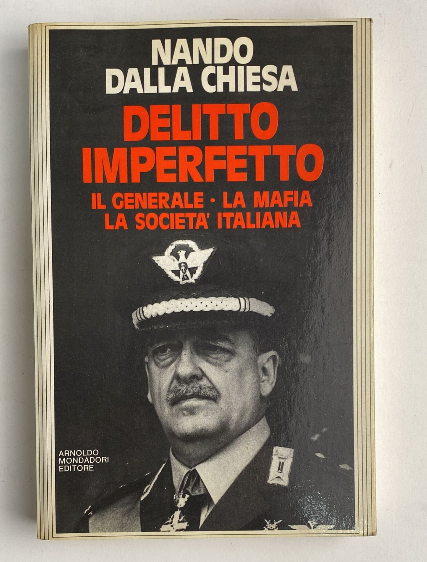 Delitto imperfetto. Il generale, la mafia, la società italiana - copertina