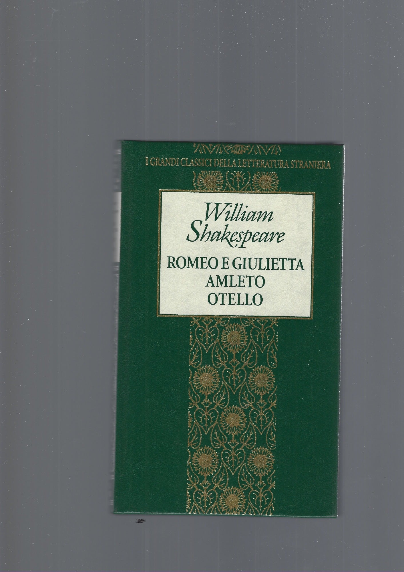 ROMEO E GIULIETTA, AMLETO, OTELLO - copertina