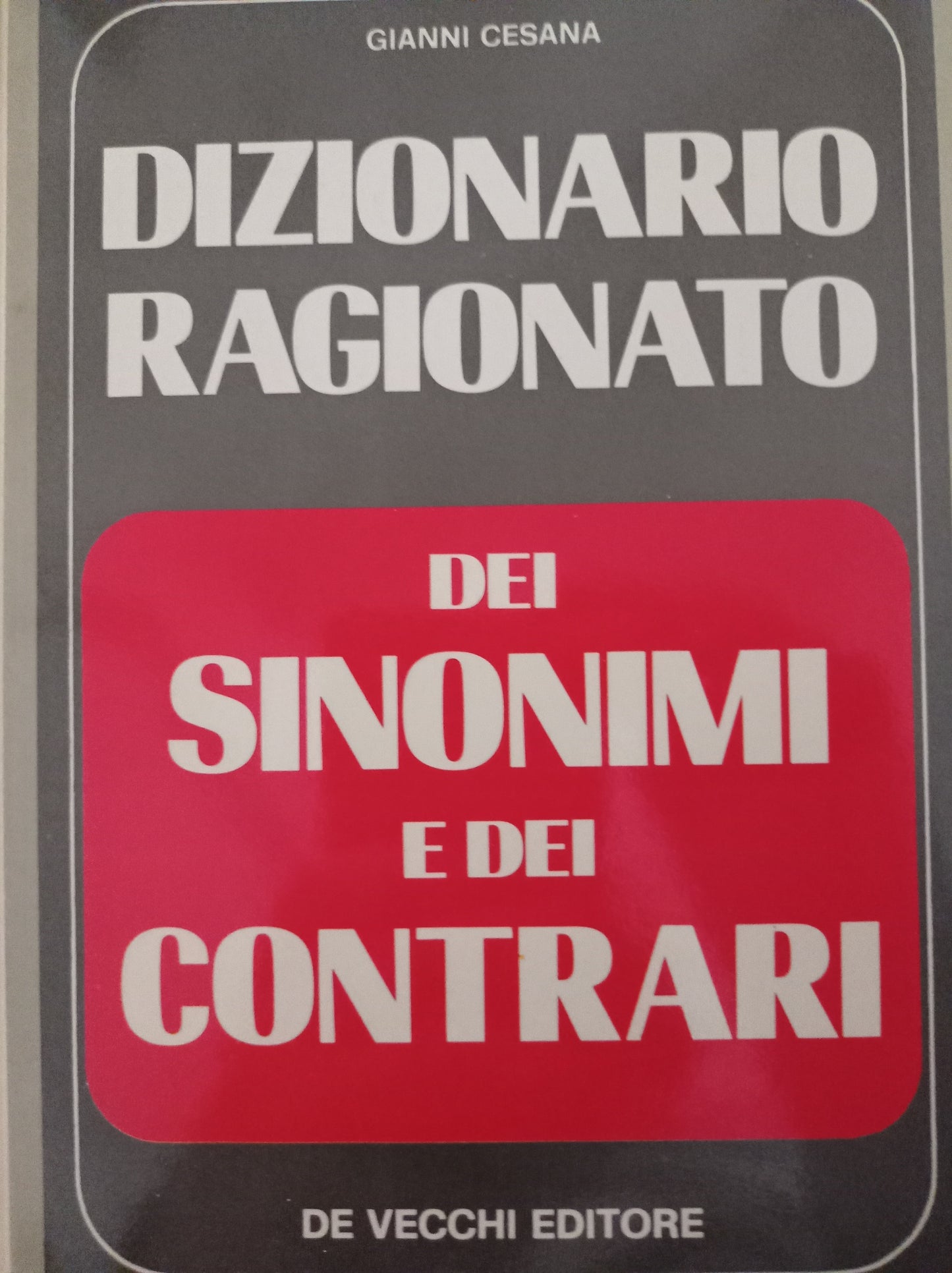 Dizionario ragionato dei sinonimi e dei contrari - copertina