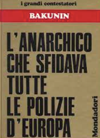Bakunin ( I grandi contestatori - 10) - copertina