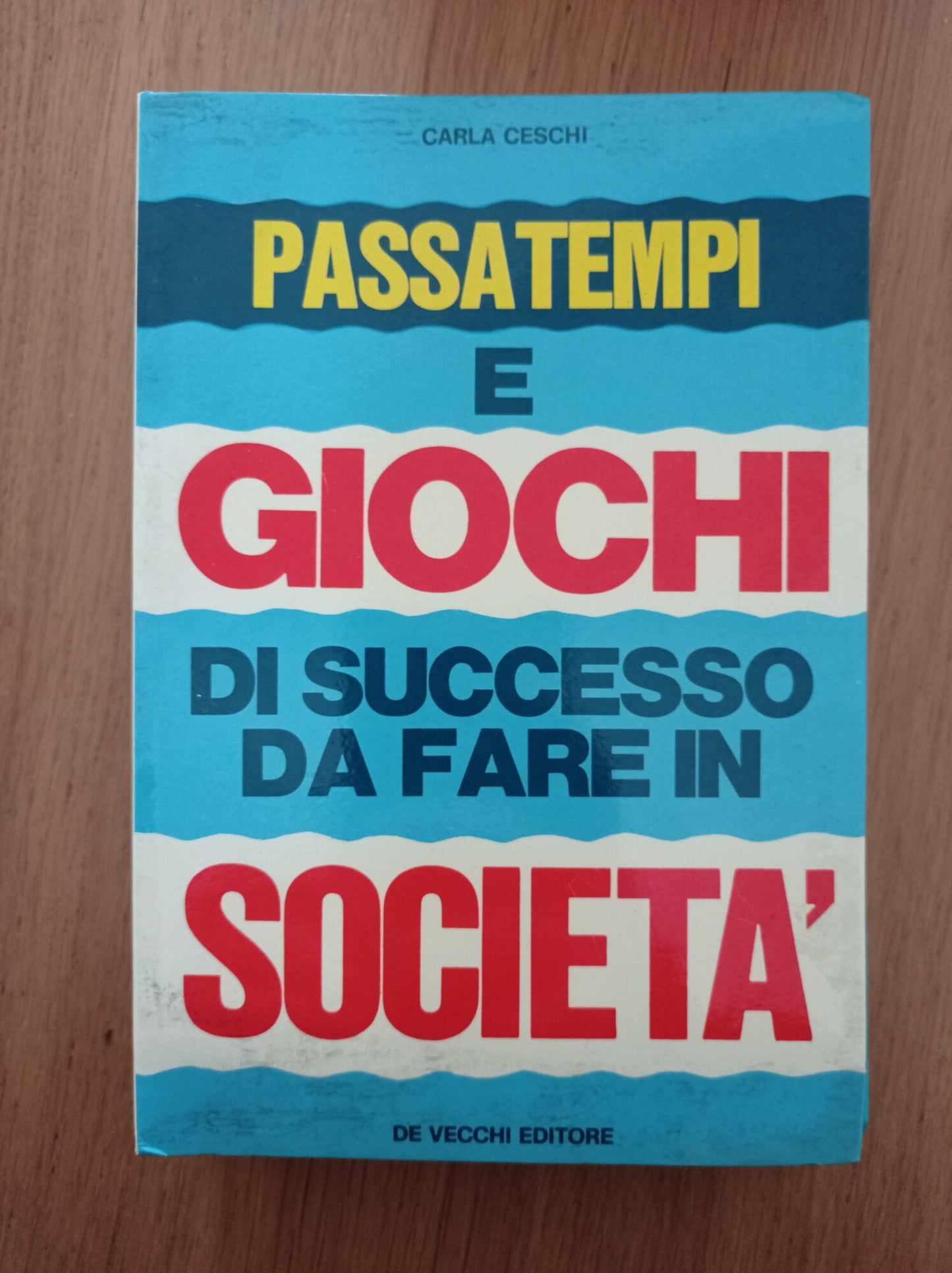 Passatempi e giochi di successo da fare in società - copertina