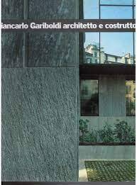 Giancarlo Gariboldi architetto e costruttore - copertina
