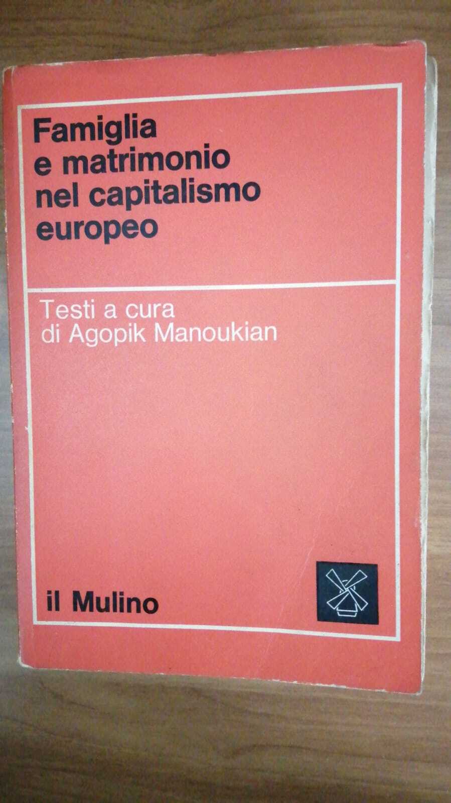 Famiglia e matrimonio nel capitalismo europeo - copertina