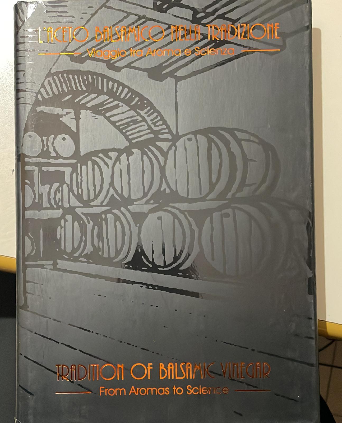 L'aceto balsamico nella tradizione viaggio tra aroma e scienza - copertina