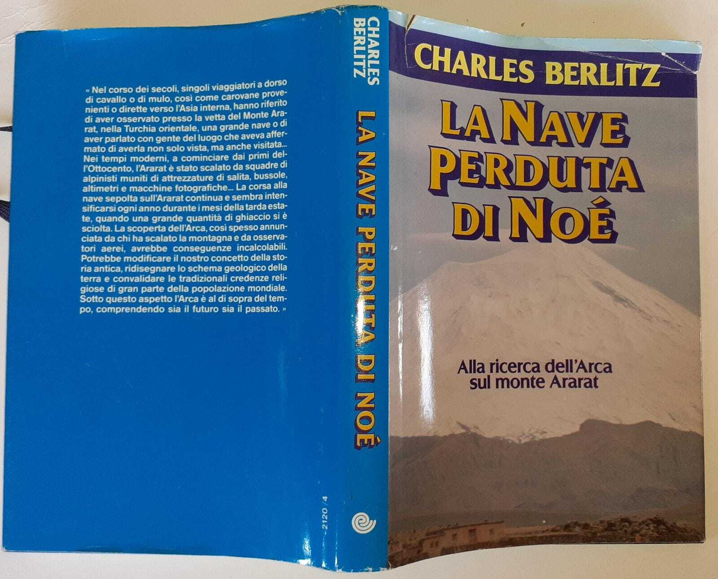 La nave perduta di Noé. Alla ricerca dell'Arca sul monte Ararat - copertina