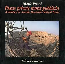 Piazze private, stanze pubbliche. Architettura di Ascarelli, Macciocchi, Nicolao & Parisio - copertina