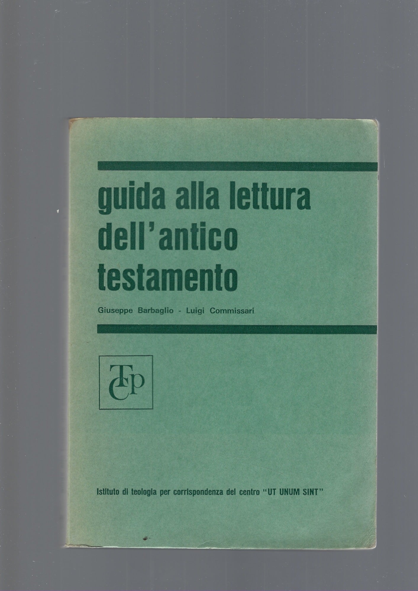 GUIDA ALLA LETTURA DELL' ANTICO E NUOVO TESTAMENTO - copertina