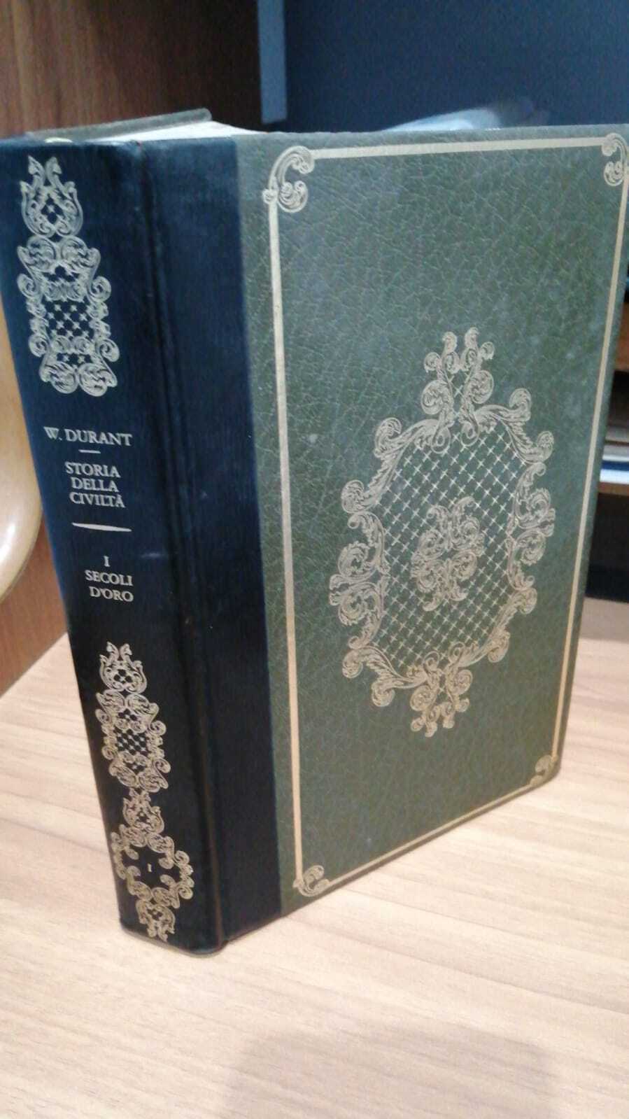 Storia della Civiltà. I Secoli d'oro. Vol. 1°. Preludio. Rinascimento a Firenze - copertina