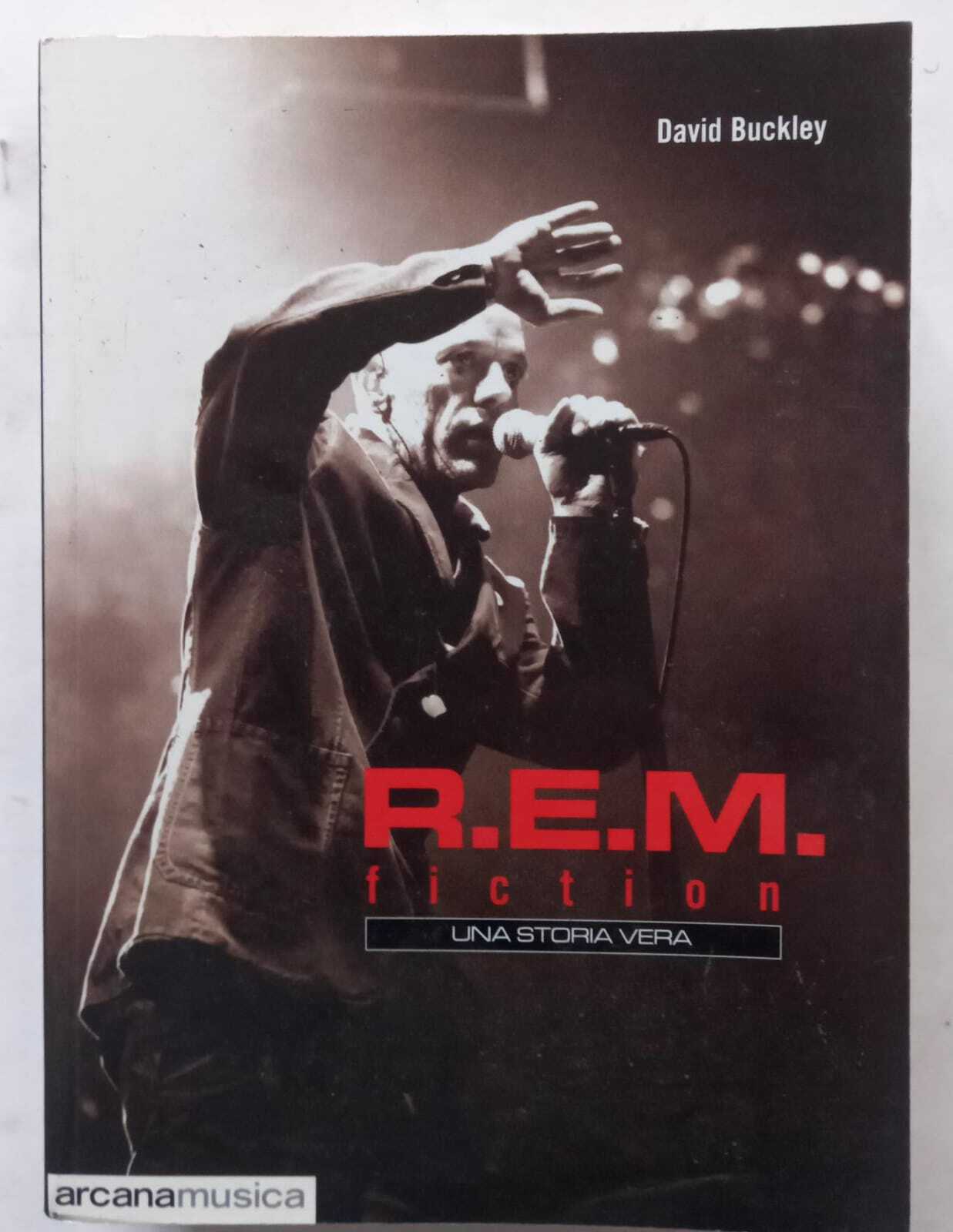 R.E.M. Fiction. Una storia vera - copertina