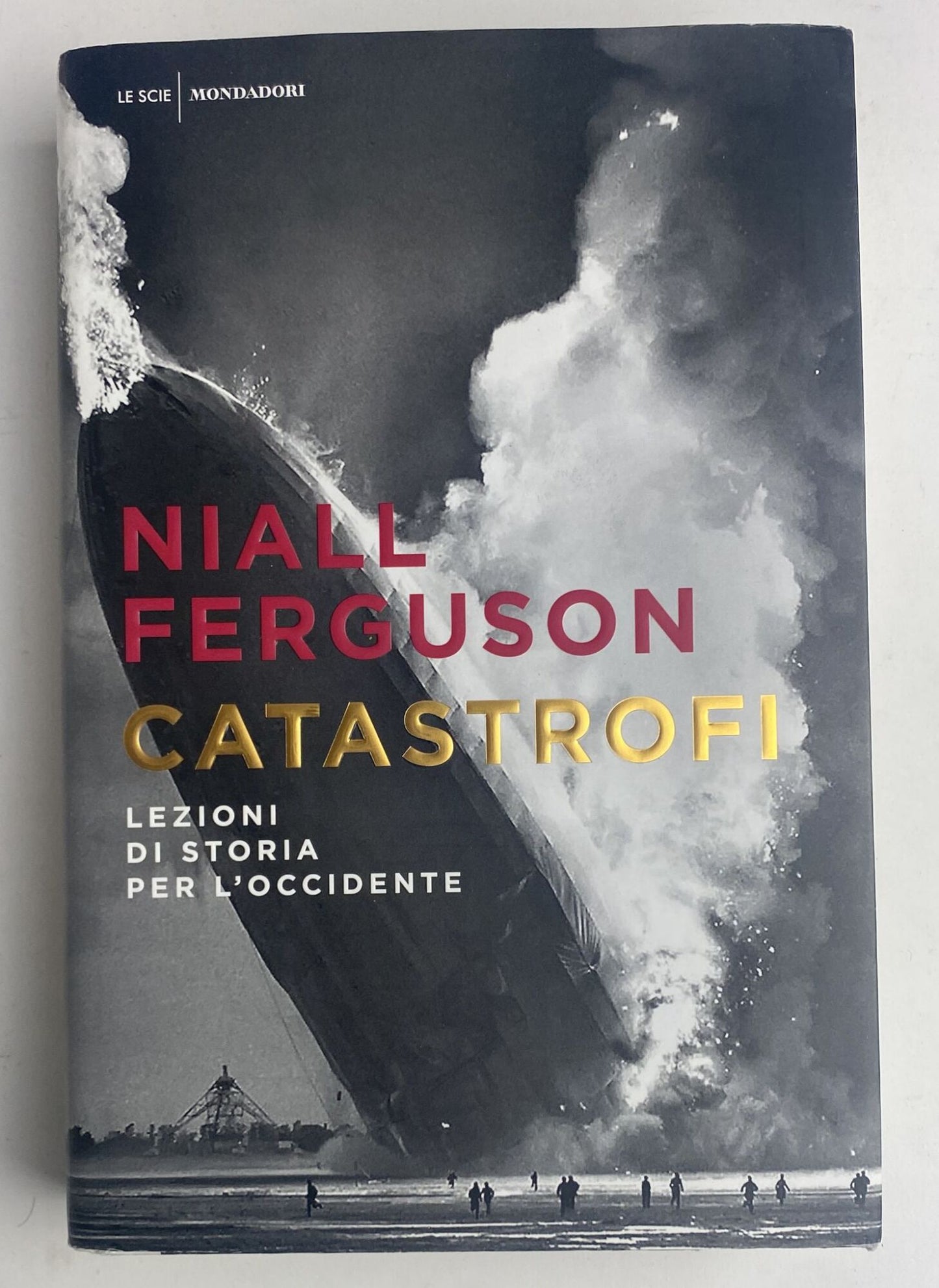 Catastrofi. Lezioni di storia per l'Occidente - copertina