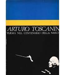 Arturo Toscanini Parma nel centenario della nascita (1867. 1967) - copertina
