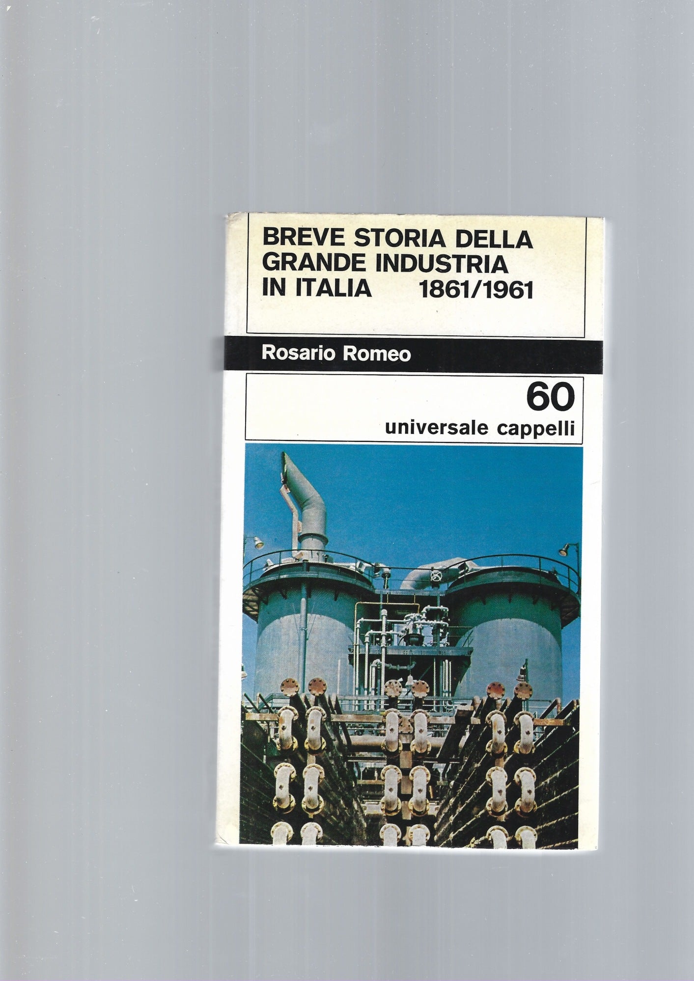 BREVE STORIA DELLA GRANDE INDUSTRIA IN ITALIA 1861/1961 - copertina