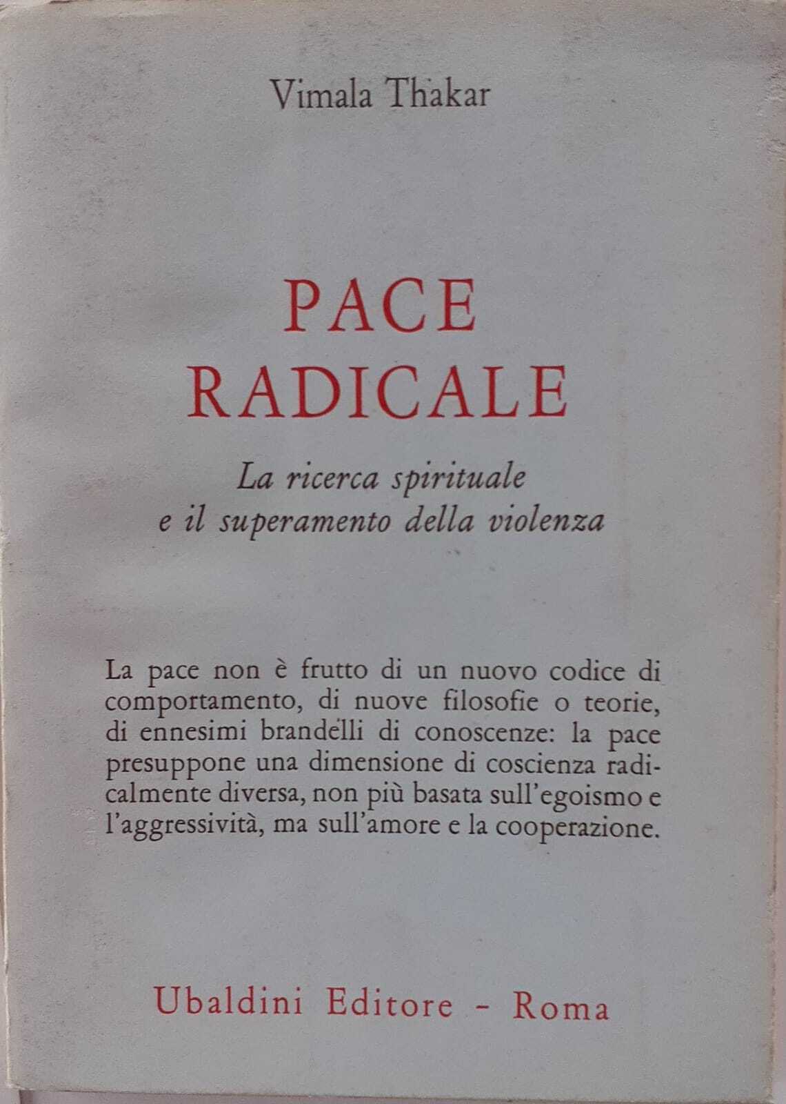 Pace radicale. La ricerca spirituale e il superamento della violenza - copertina