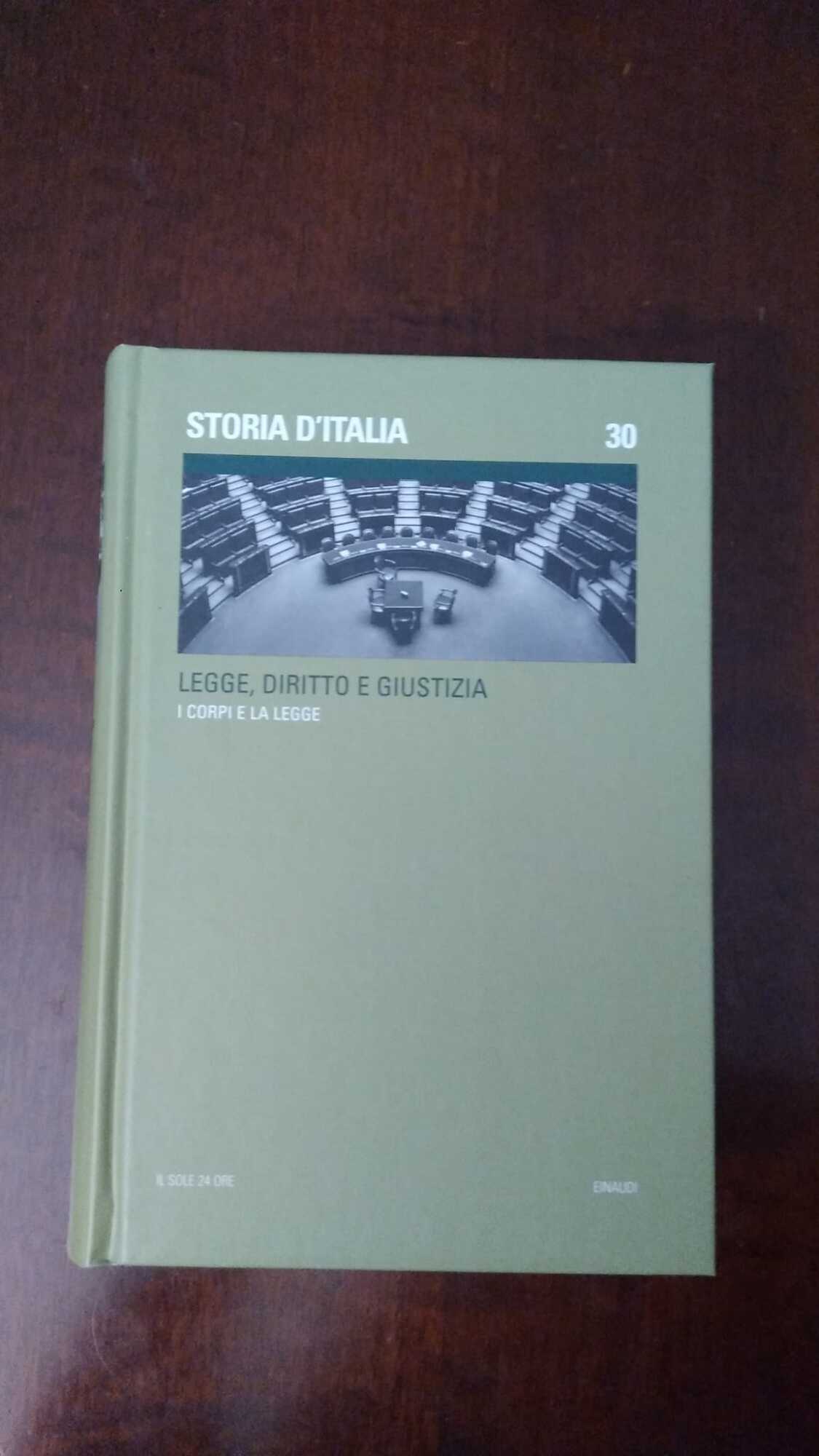 Storia d'Italia - Legge, Diritto e Giustizia - I corpi e la Legge - copertina