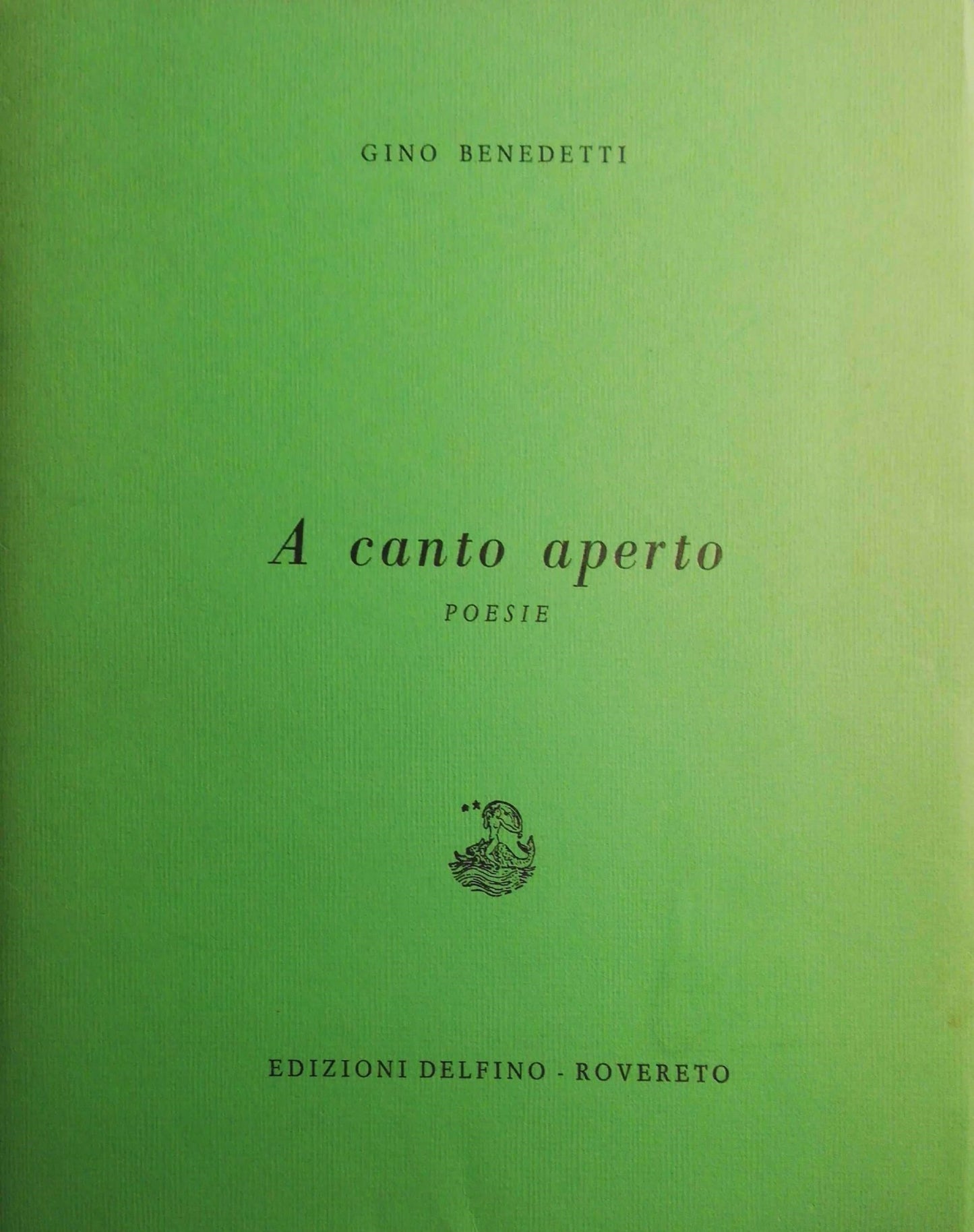 A canto aperto. AUTOGRAFATO. - copertina