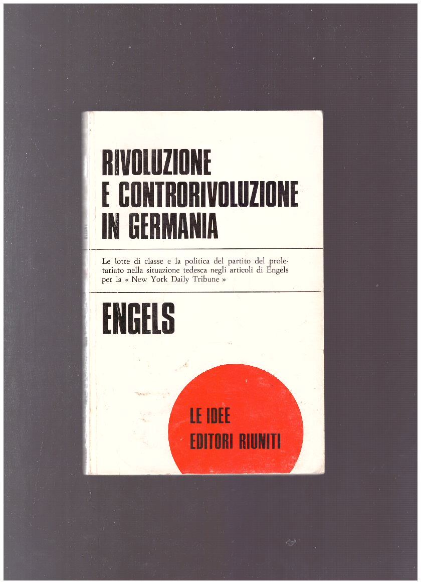 RIVOLUZIONE E CONTRORIVOLUZIONE IN GERMANIA - copertina
