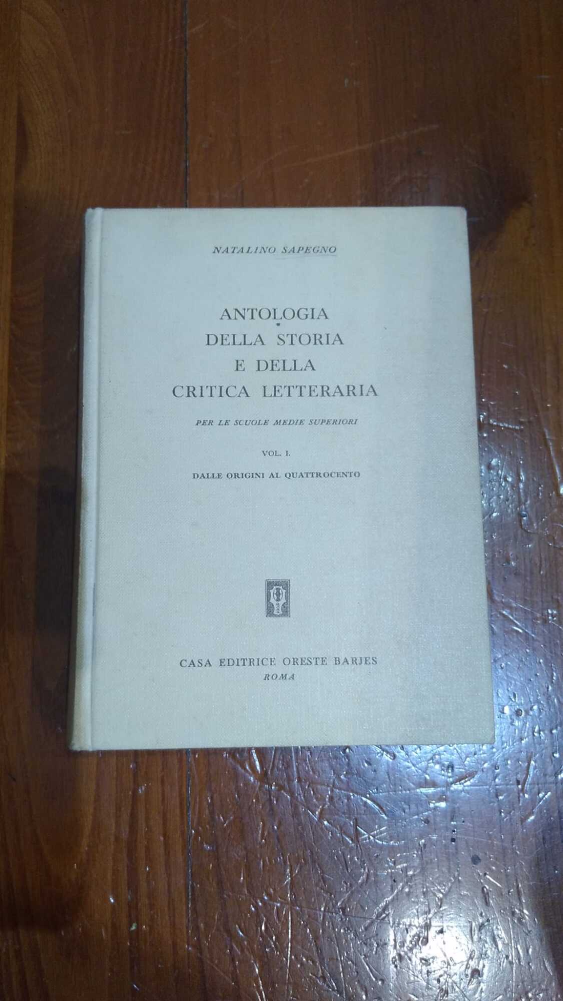 Antologia della storia e della critica letteraria - Vol I dalle origini al quattrocento - copertina
